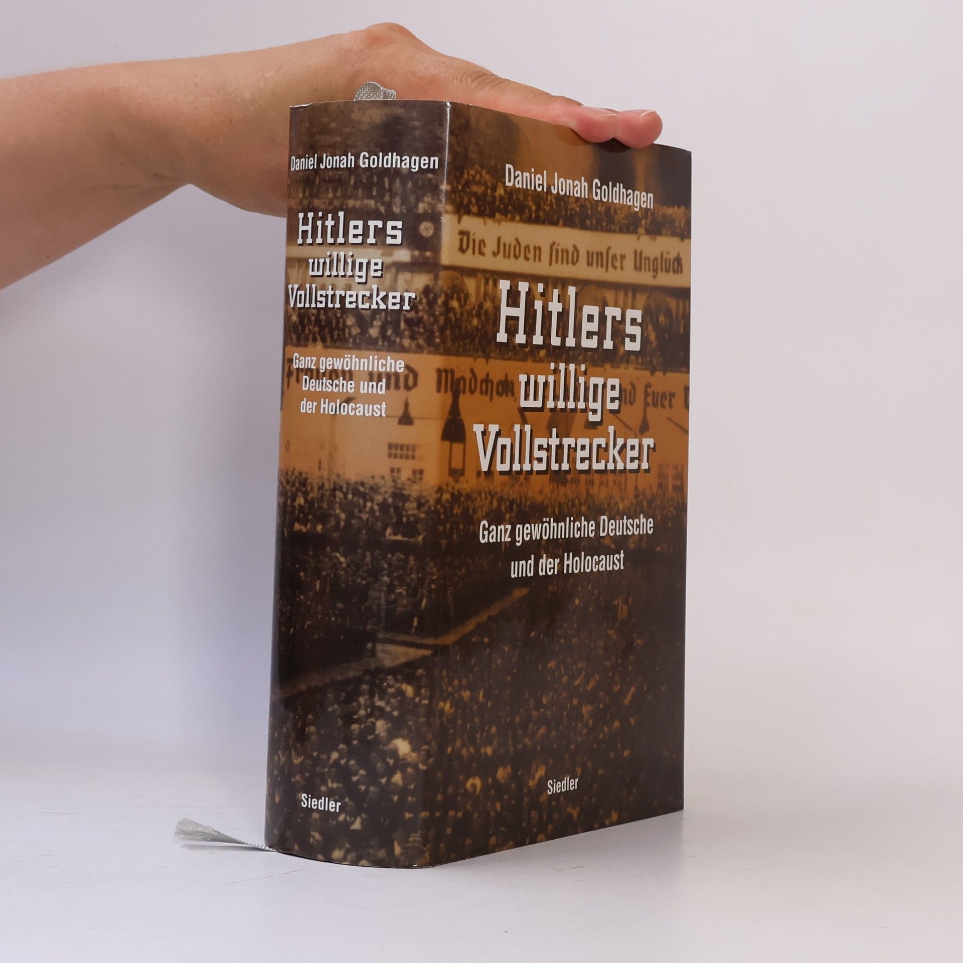 Daniel Goldhagen Hitlers willige Vollstrecker