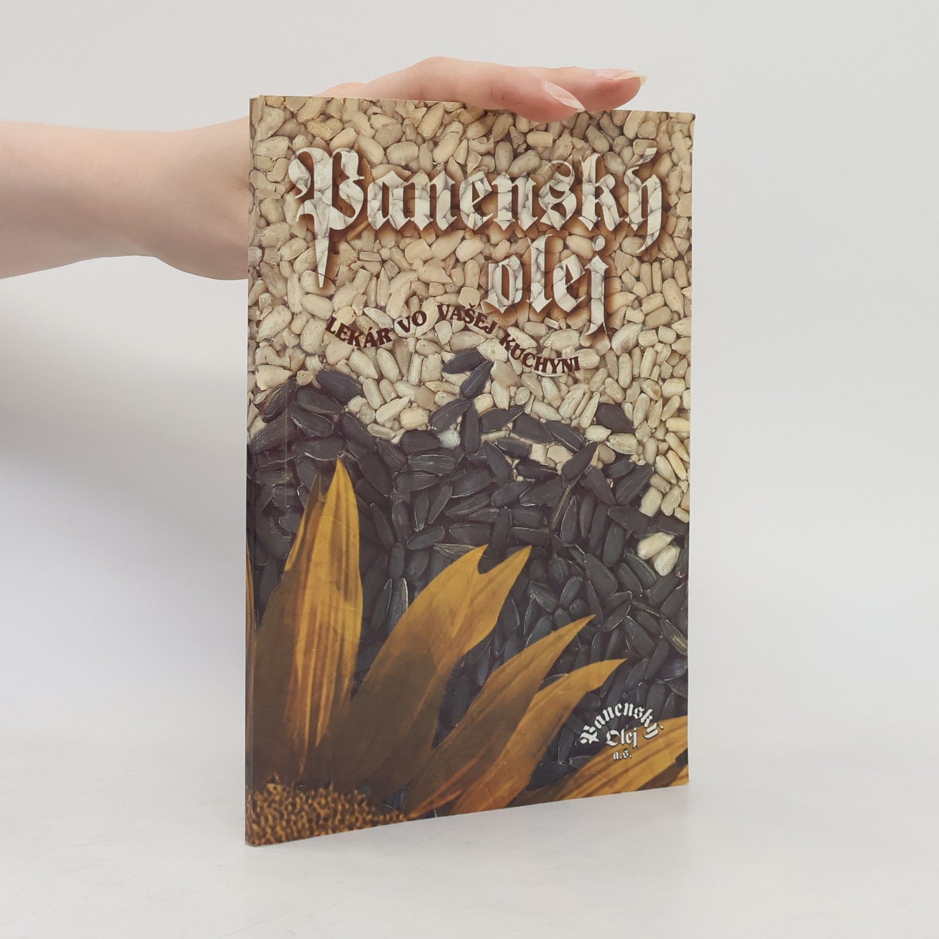 Autorenkollektiv Panenský olej lekár vo vašej kuchyni