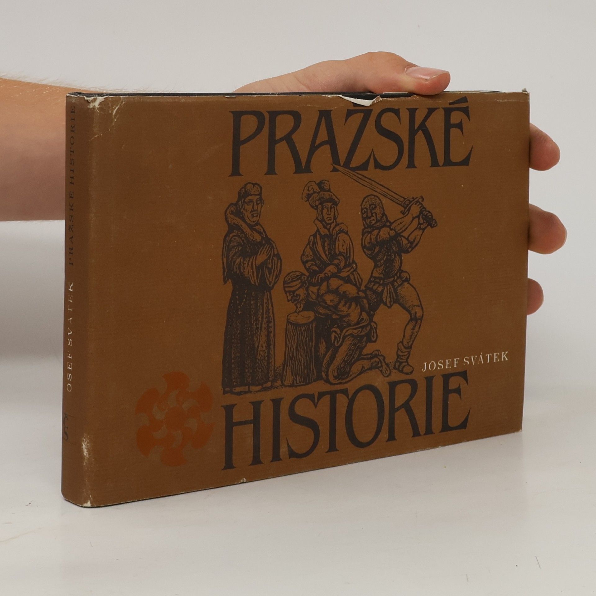 Josef Svátek Pražské historie