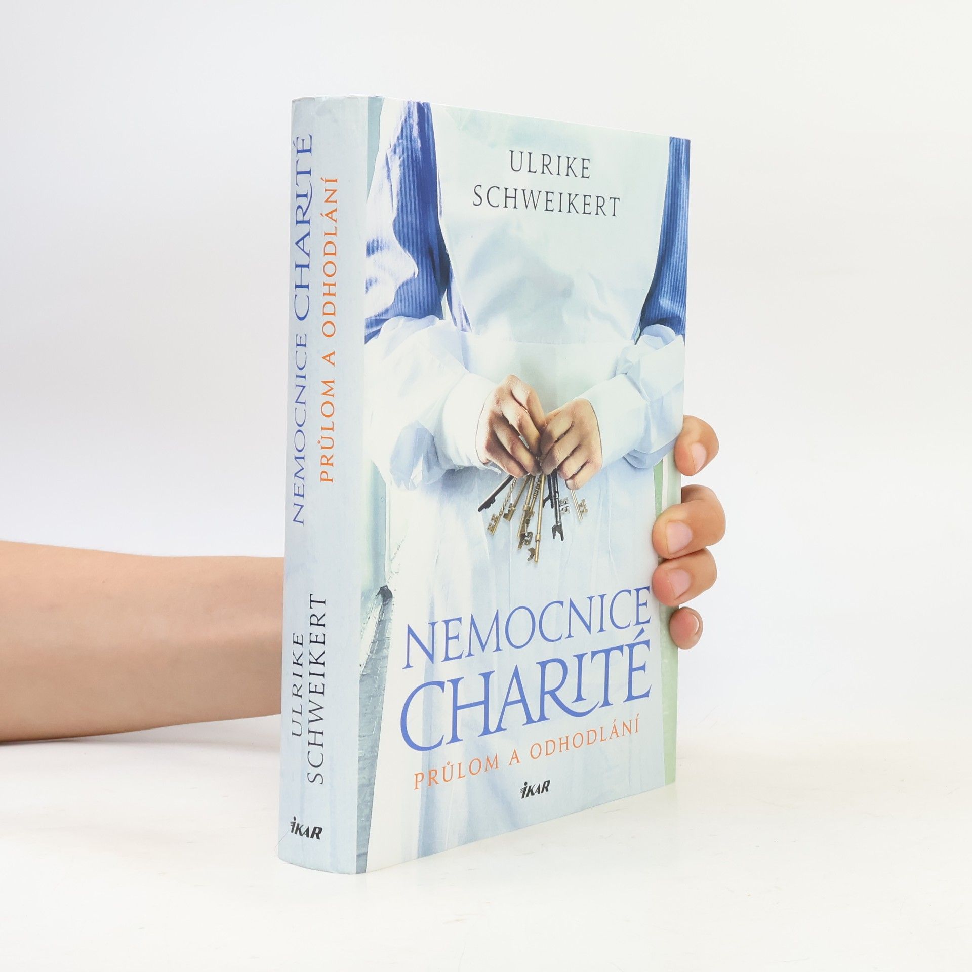 Ulrike Schweikert Nemocnice Charité. Průlom a odhodlání