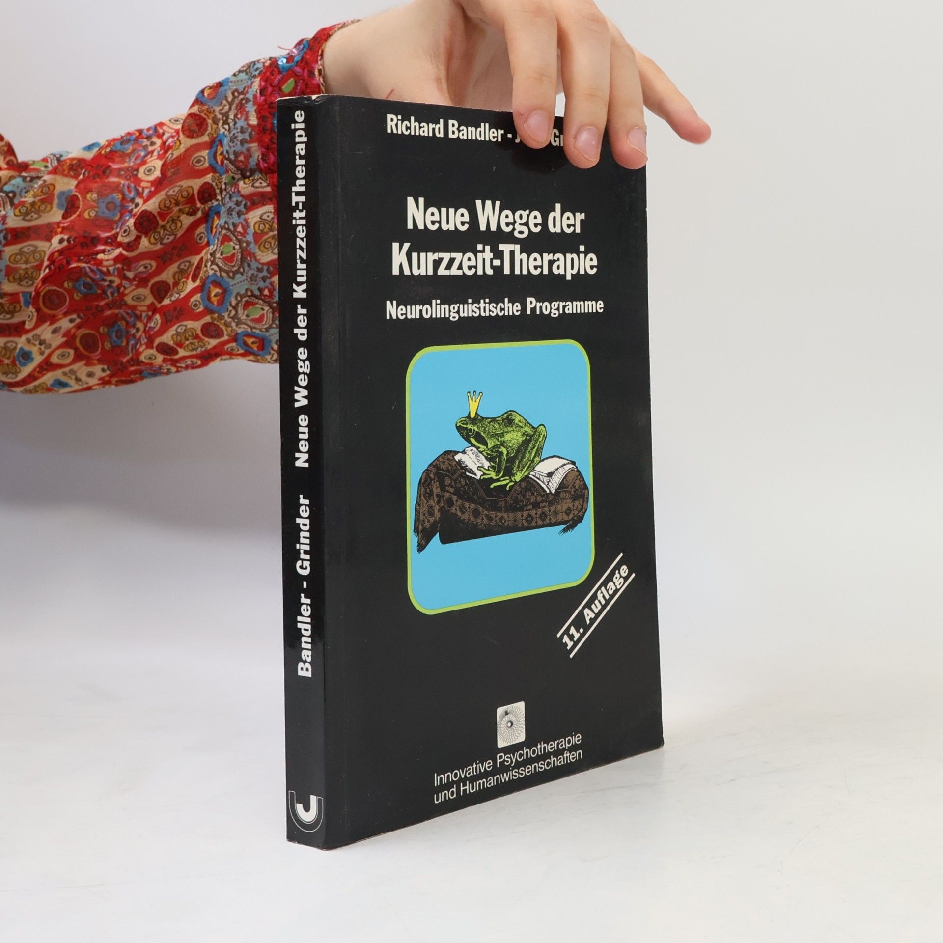 Richard Bandler Neue Wege der Kurzzeit-Therapie