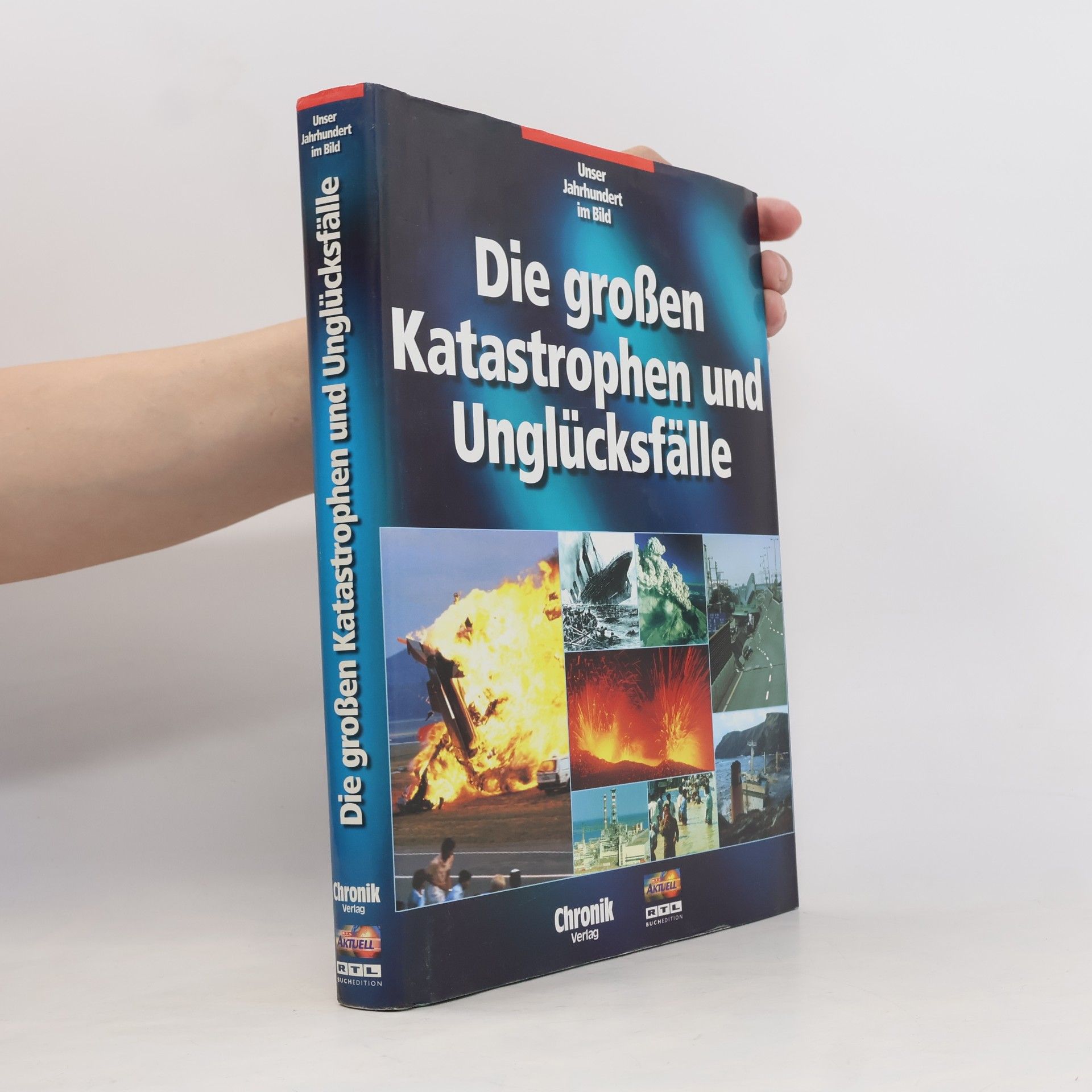 Pia Maria Funke Die großen Katastrophen und Unglücksfälle