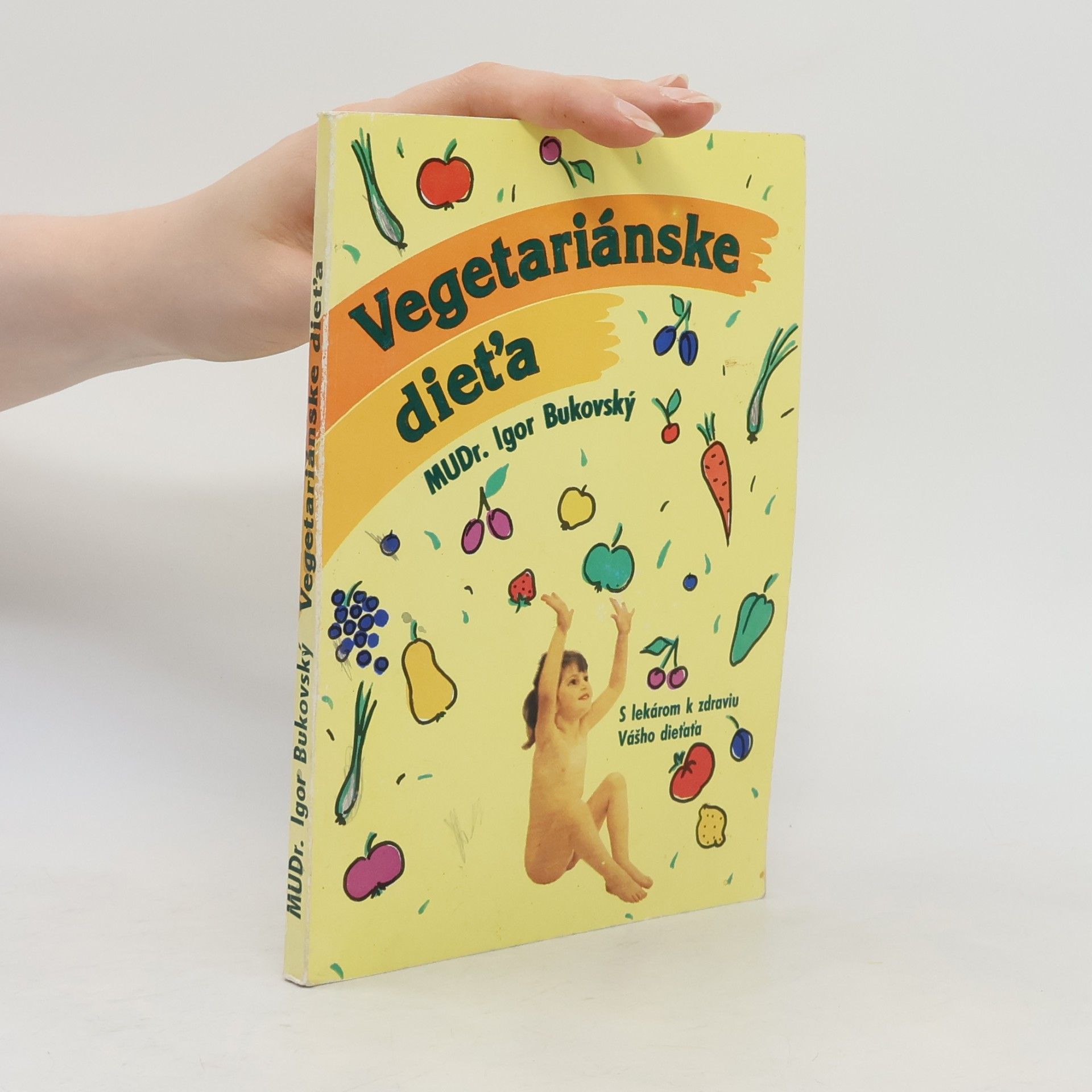 Igor Bukovský Vegetariánske dieťa