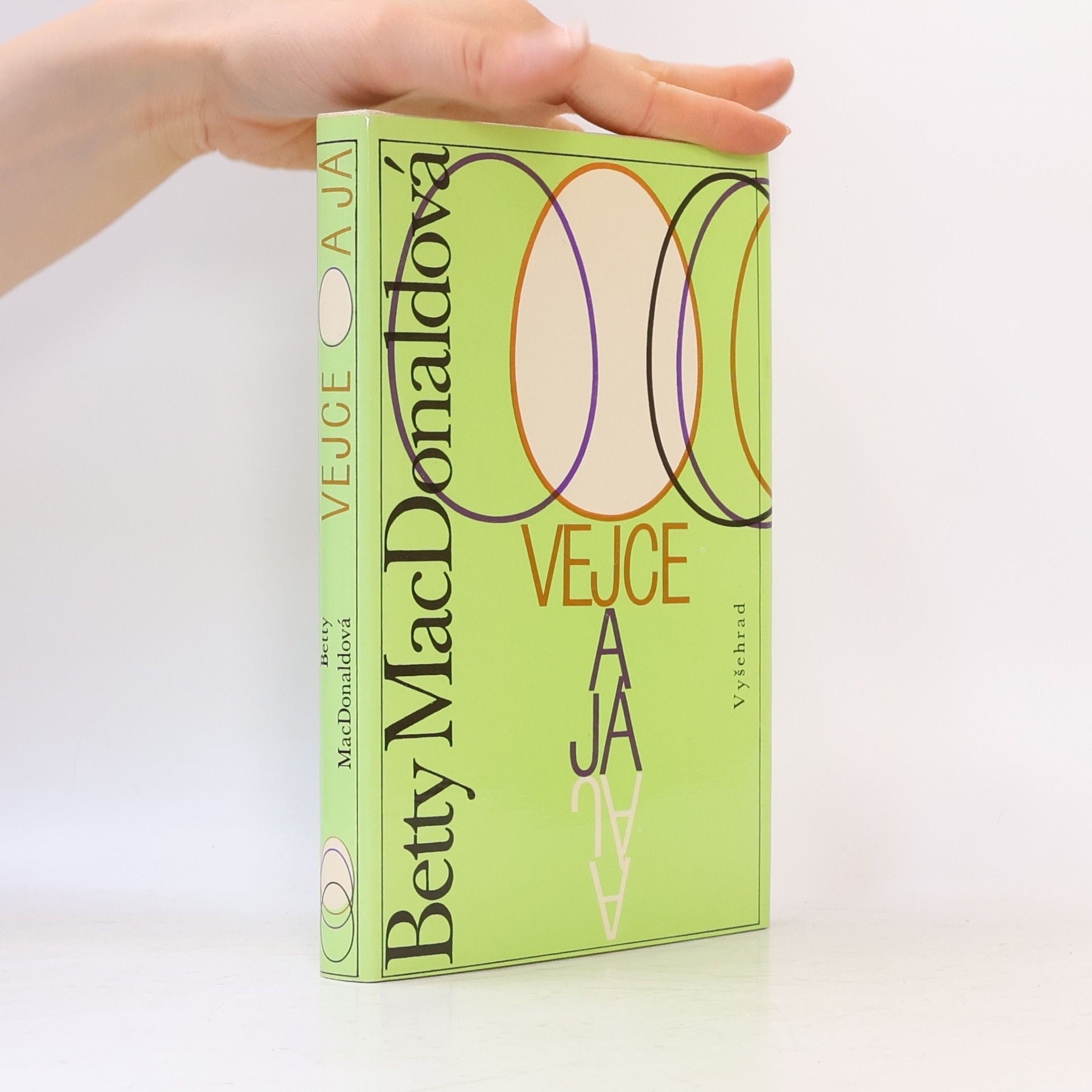 Betty MacDonald Vejce a já