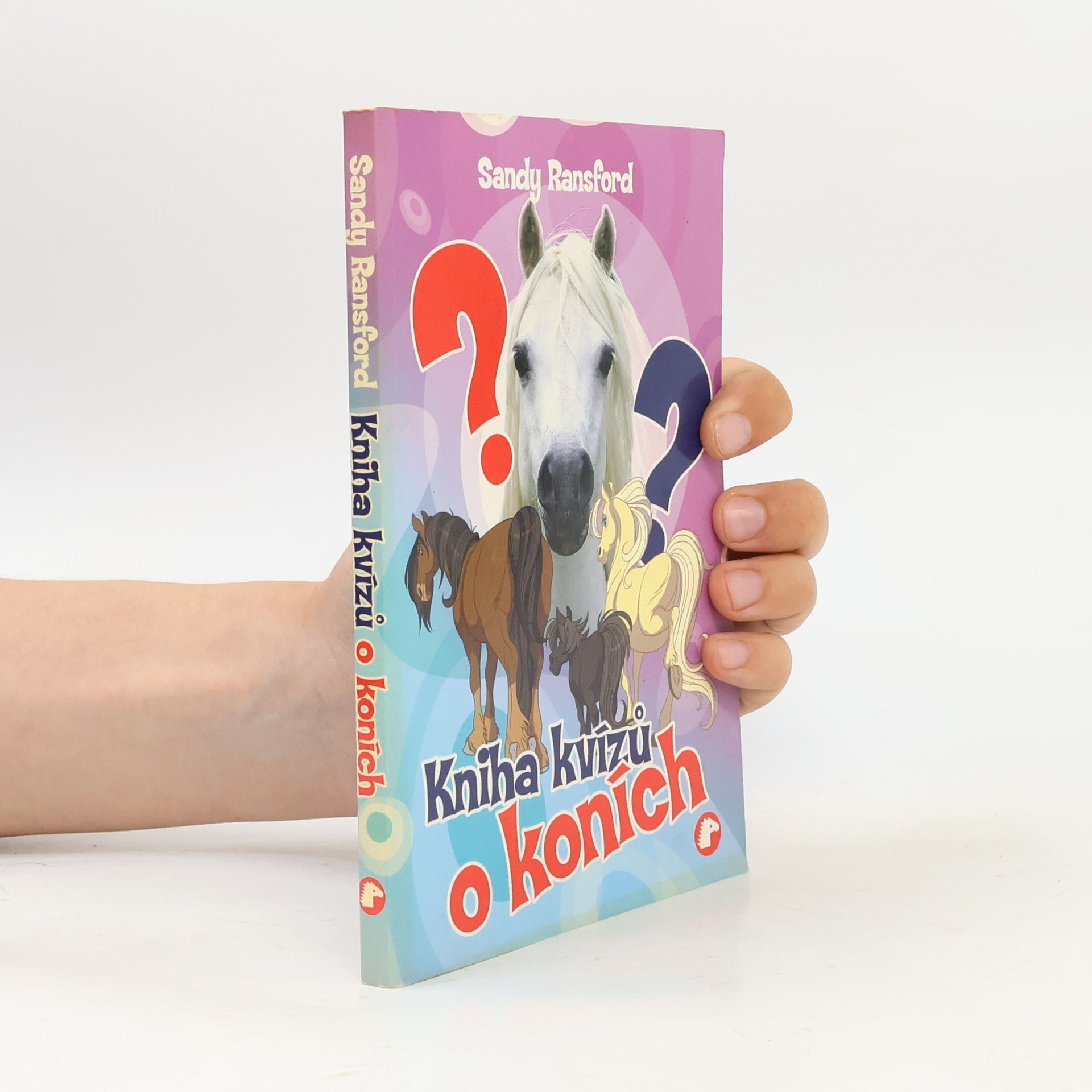Sandy Ransford Kniha kvízů o koních