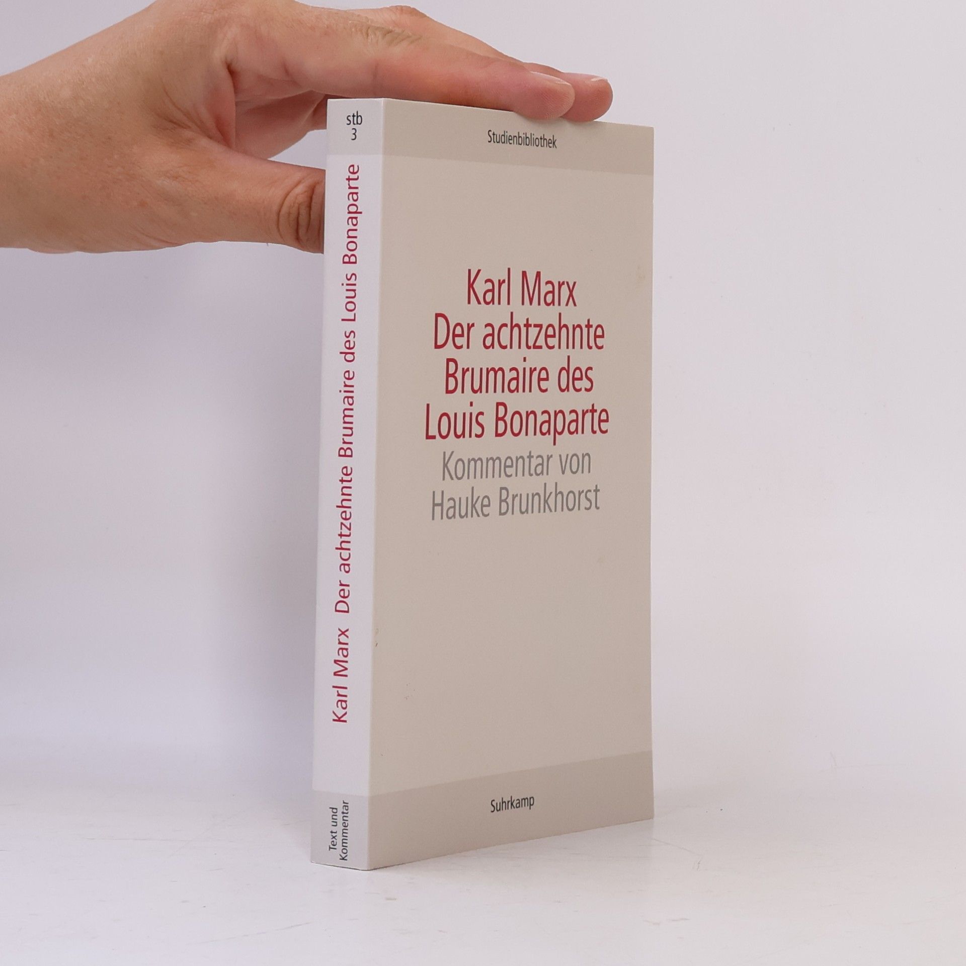 Karl Marx Der achtzehnte Brumaire des Louis Bonaparte
