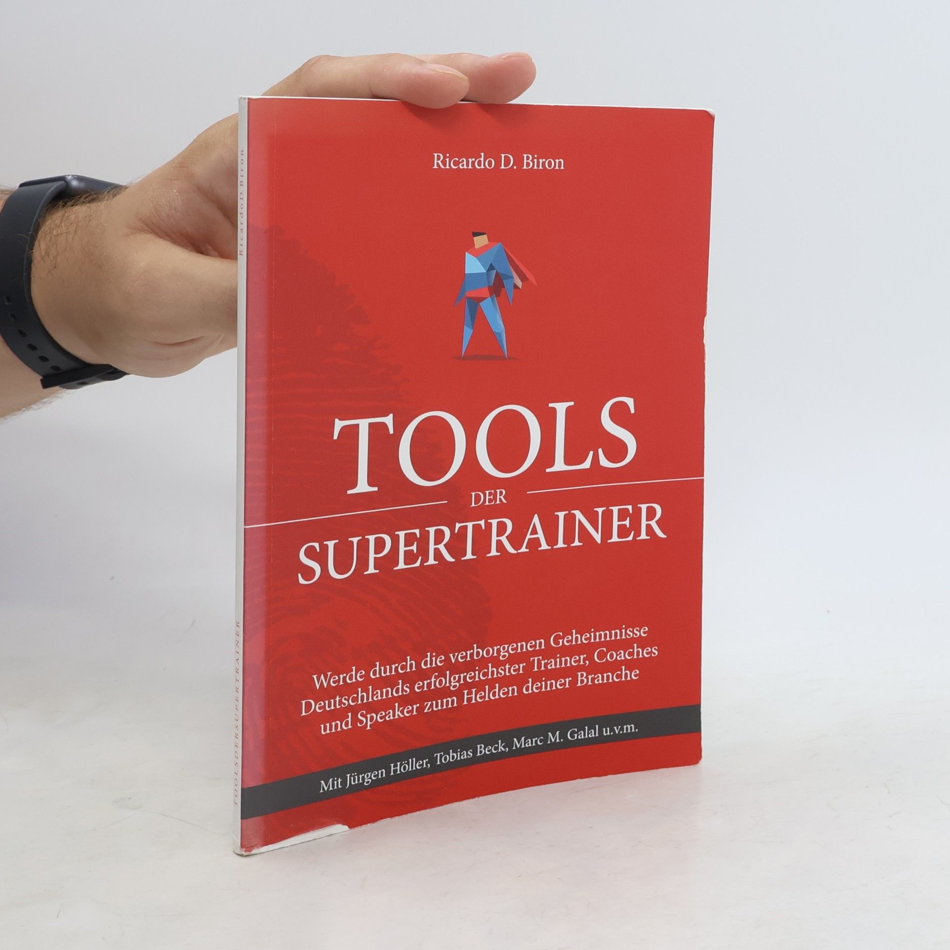 Ricardo D. Biron Tools der Supertrainer