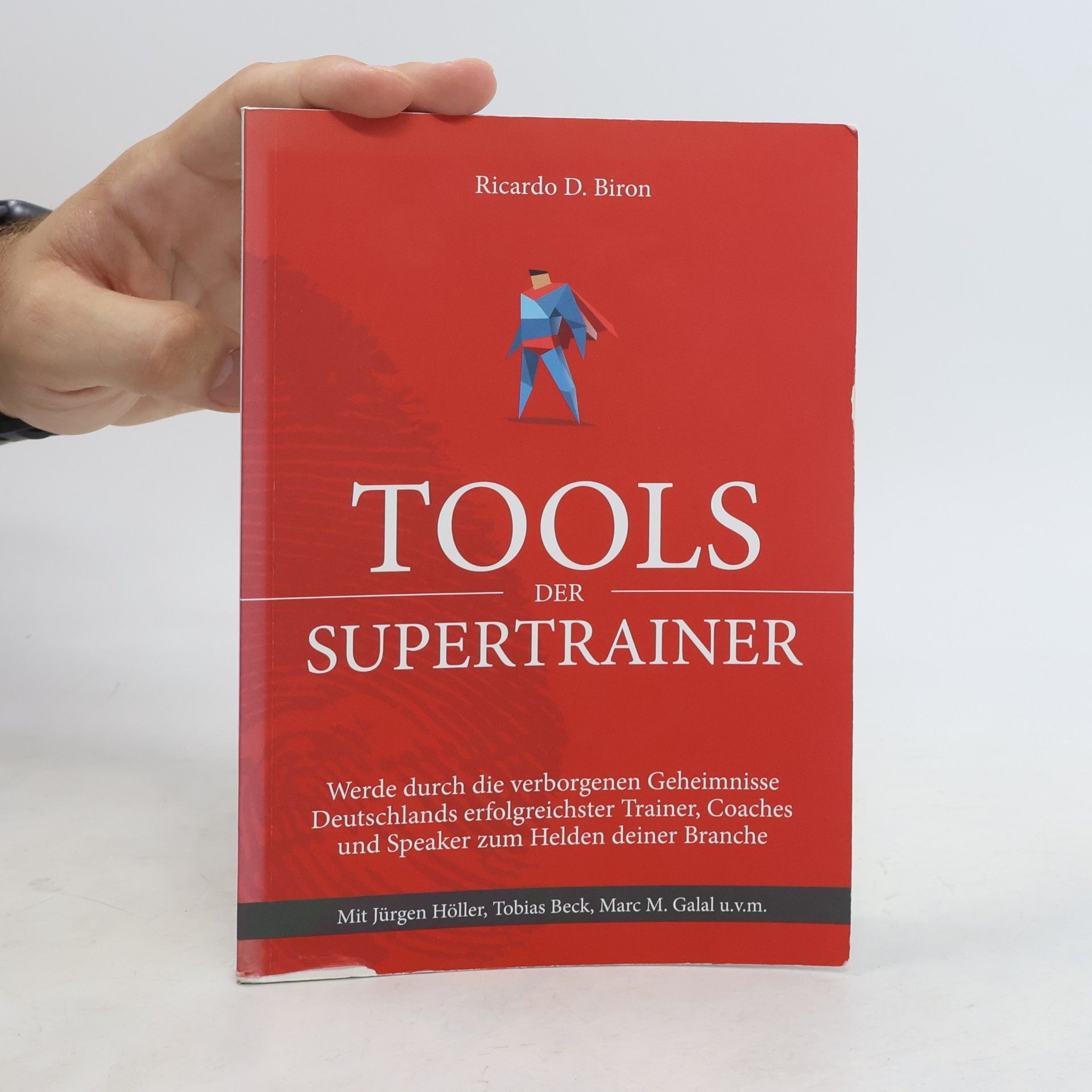 Ricardo D. Biron Tools der Supertrainer