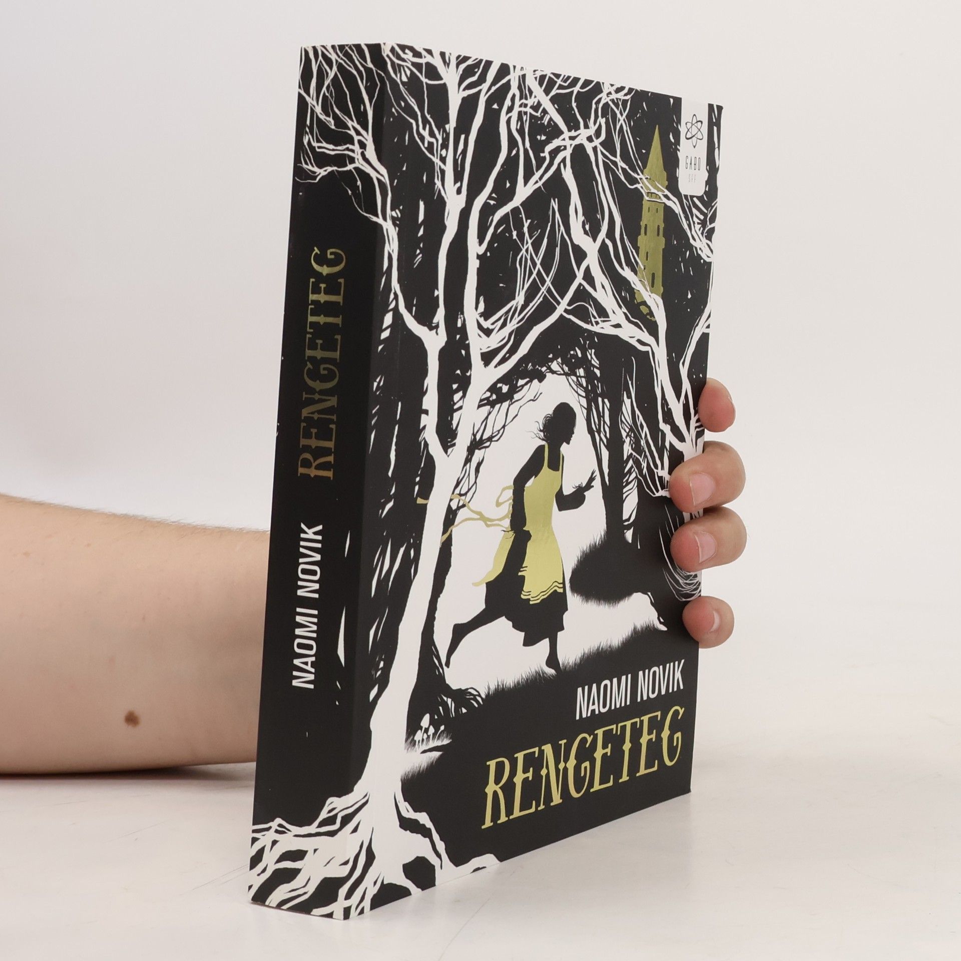 Naomi Novik Rengeteg
