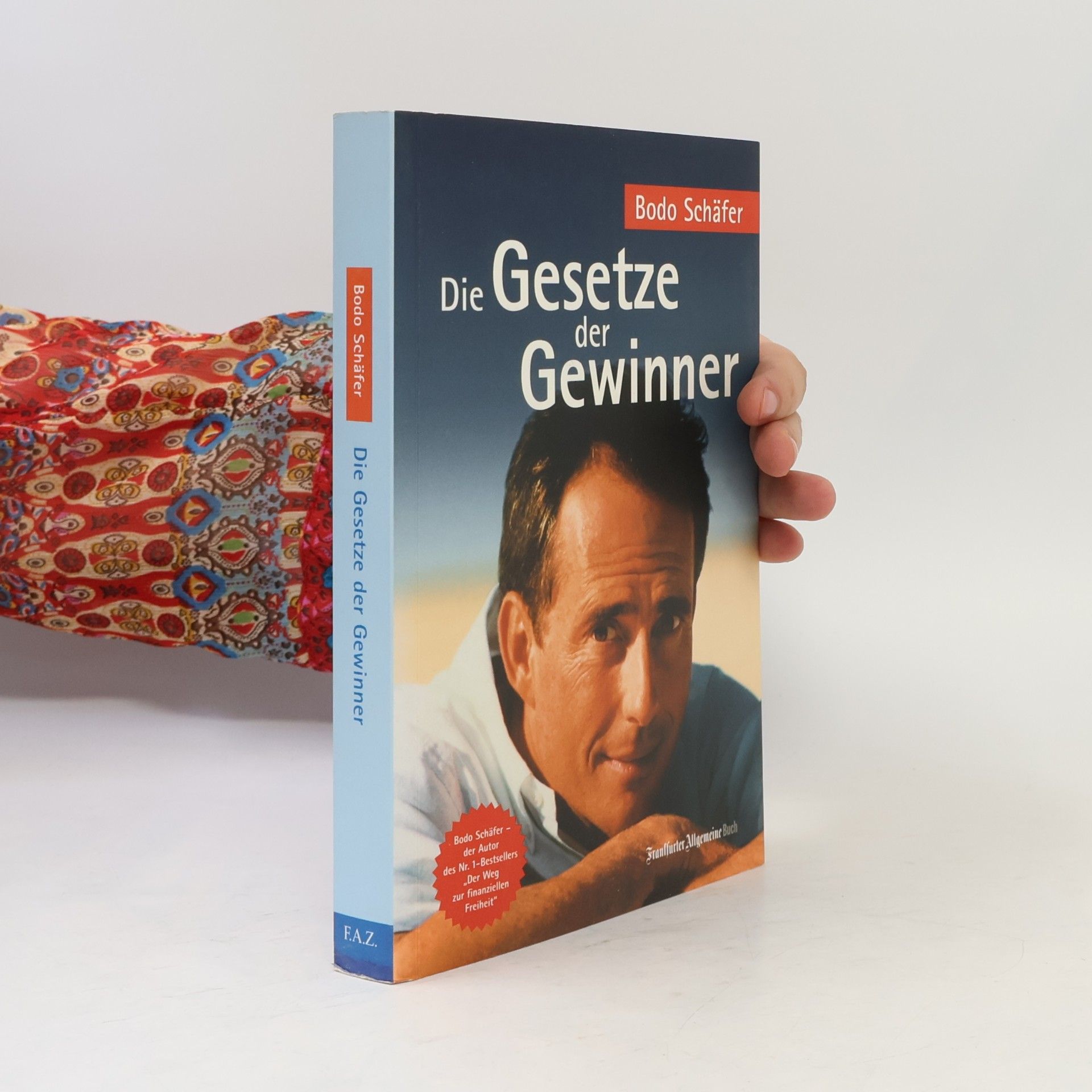 Bodo Schäfer Die Gesetze der Gewinner