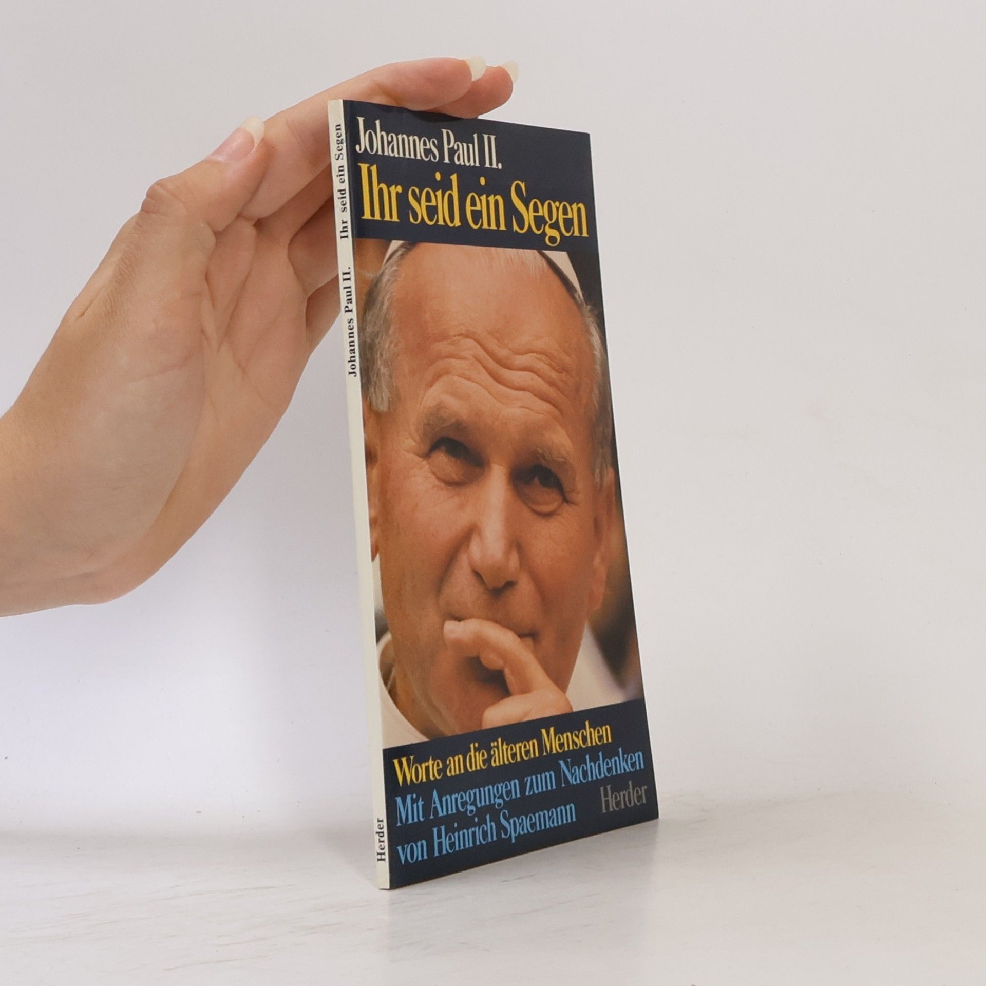 John Paul II Ihr seid ein Segen