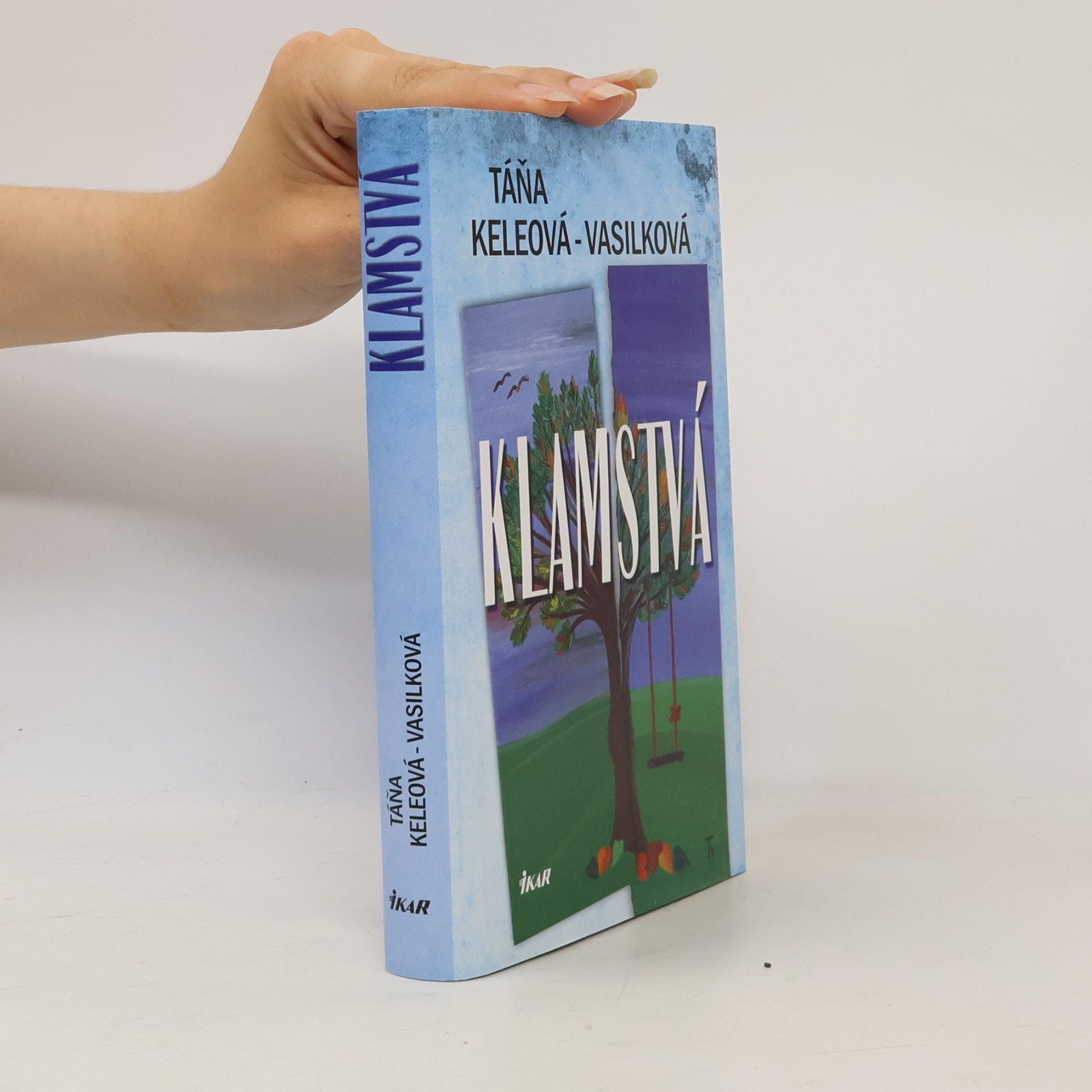 Táňa Keleová-Vasilková Klamstvá
