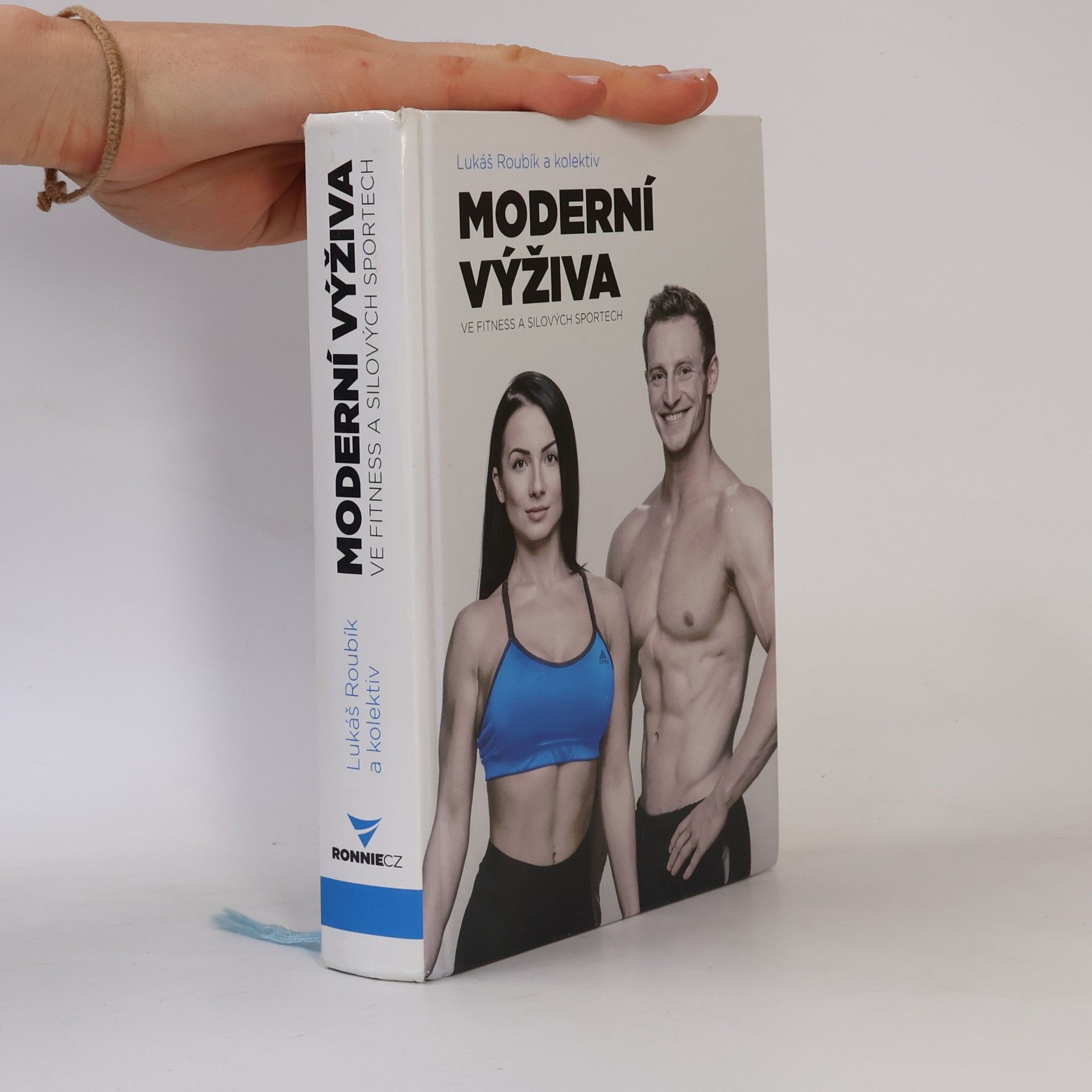 Lukáš Roubík Moderní výživa ve fitness a silových sportech