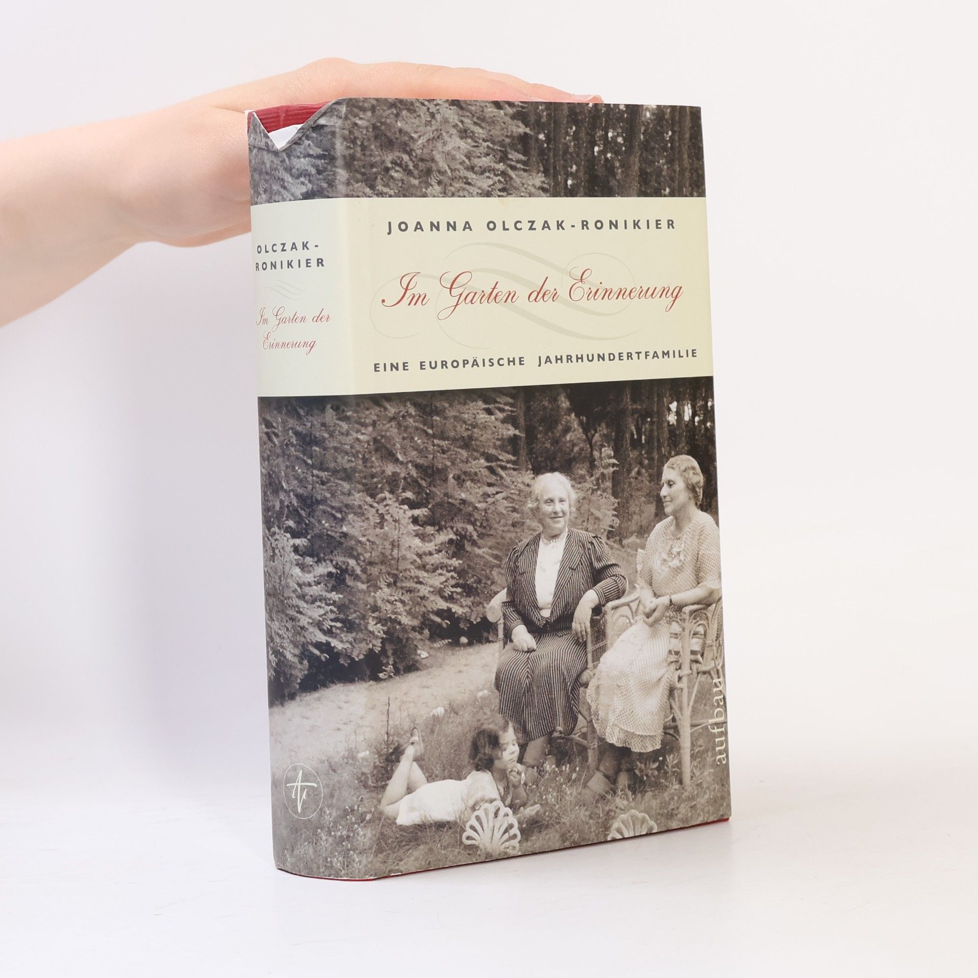 Joanna Olczak-Ronikier Im Garten der Erinnerung