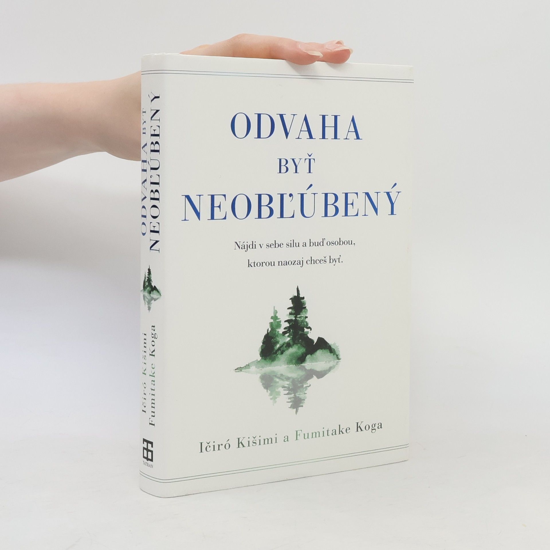 Ičiró Kišimi Odvaha byť neoblúbený