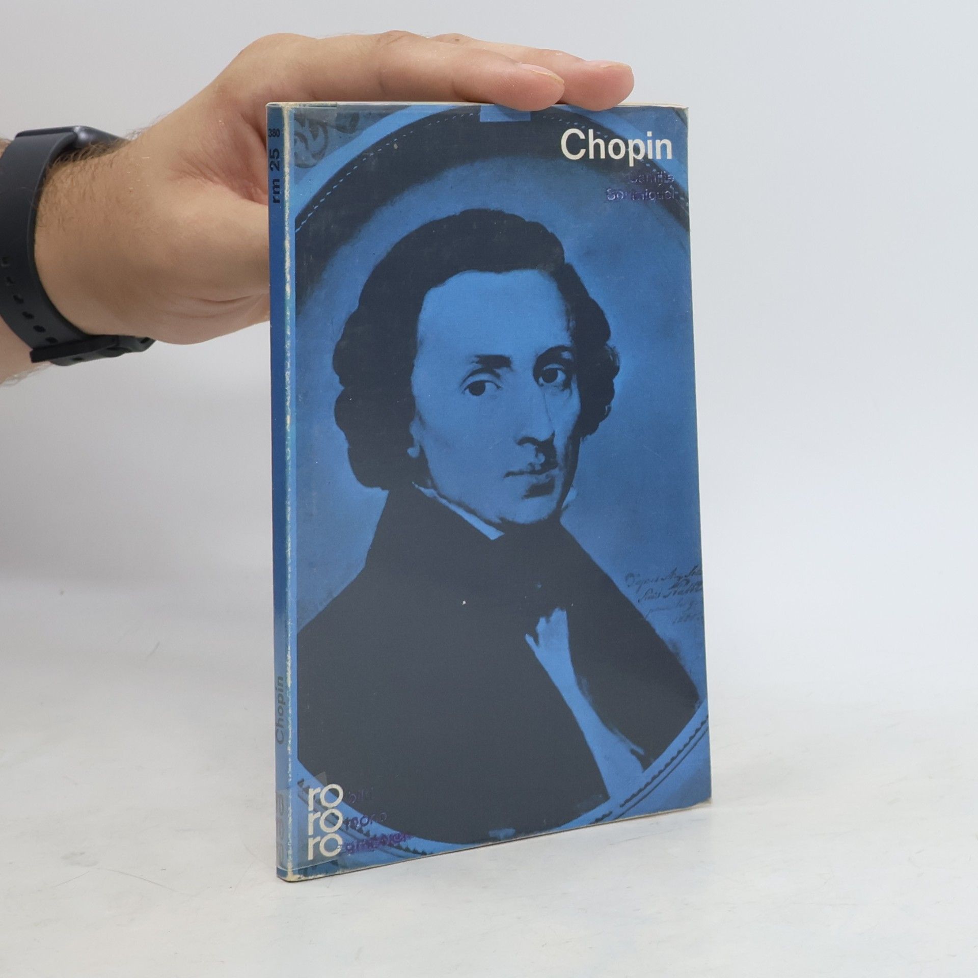 Camille Bourniquel Frédéric Chopin : in Selbstzeugnissen und Bilddokumenten