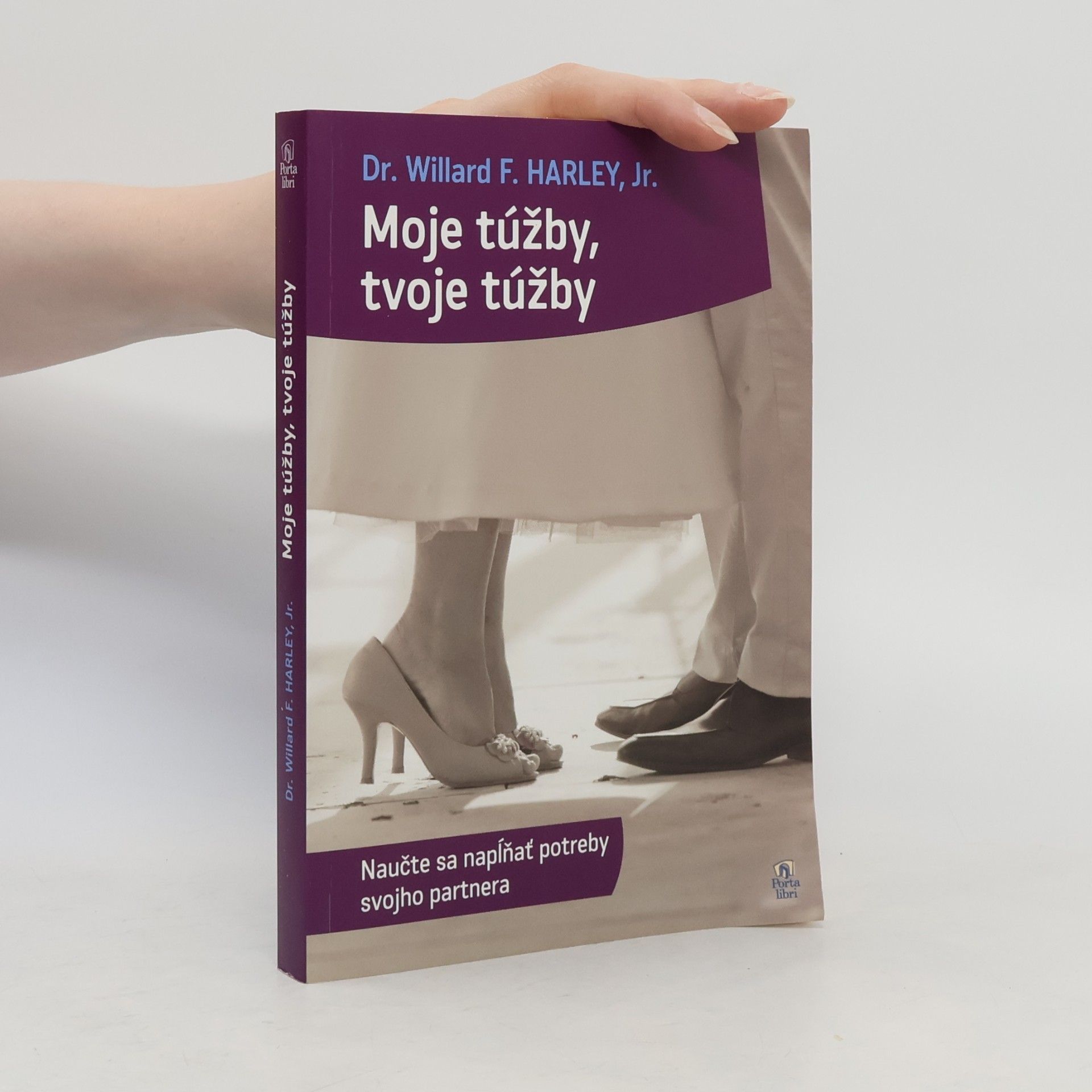 Willard F. Harley Moje túžby, tvoje túžby