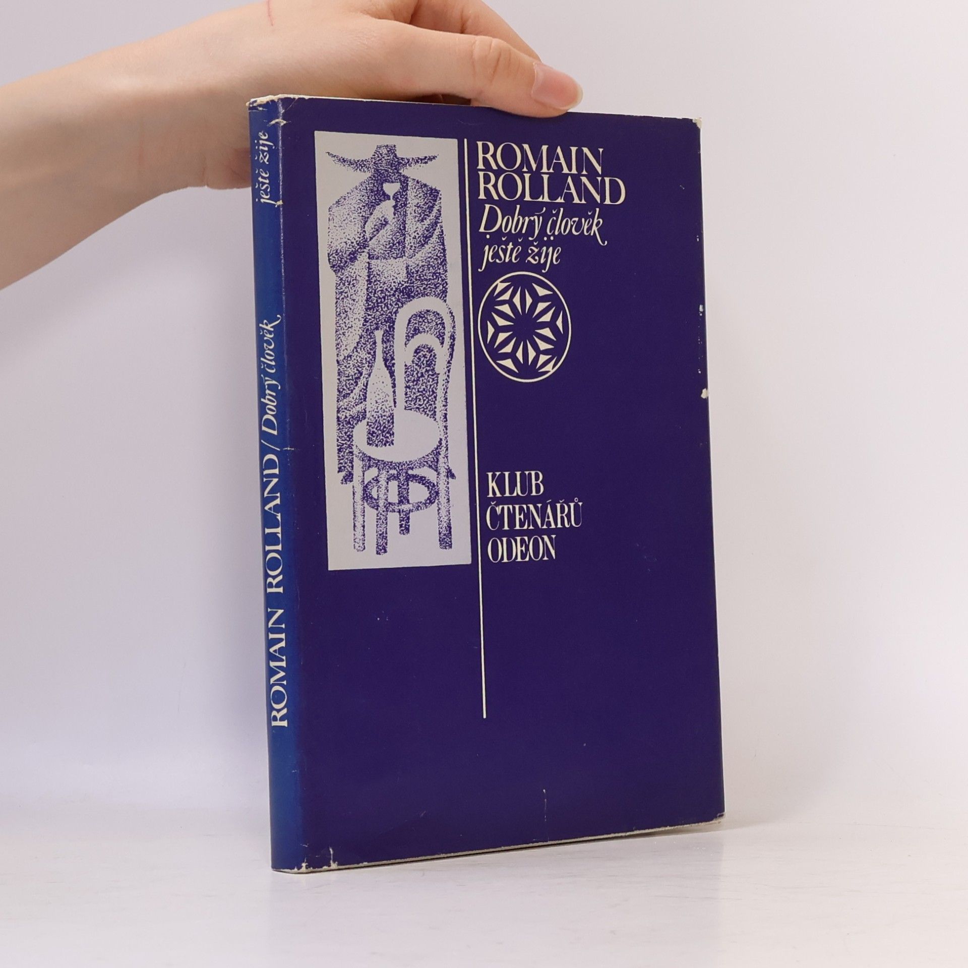 Romain Rolland Dobrý člověk ještě žije