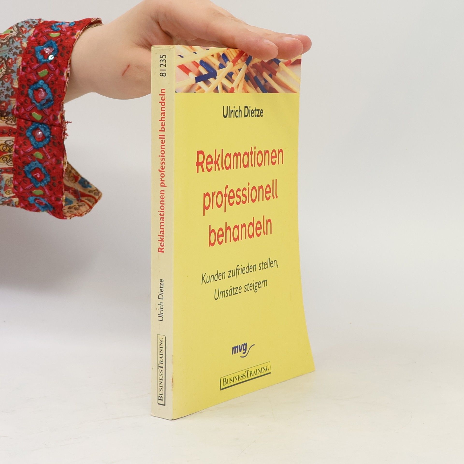 Ulrich Dietze Reklamationen professionell behandeln. Kunden zufrieden stellen