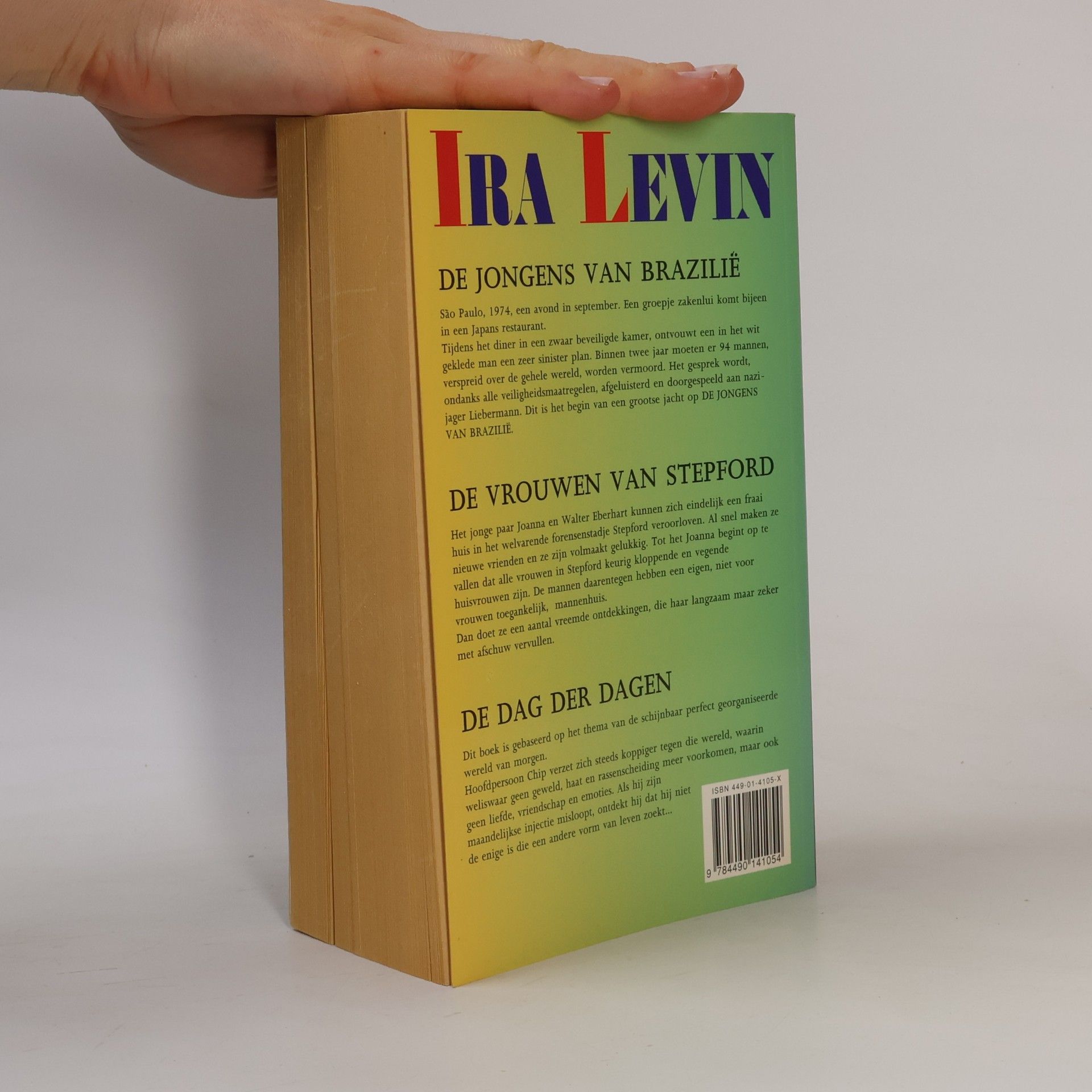 Ira Levin De jongens van Brazilië, de vrouwen van Stepford & de dag der dagen
