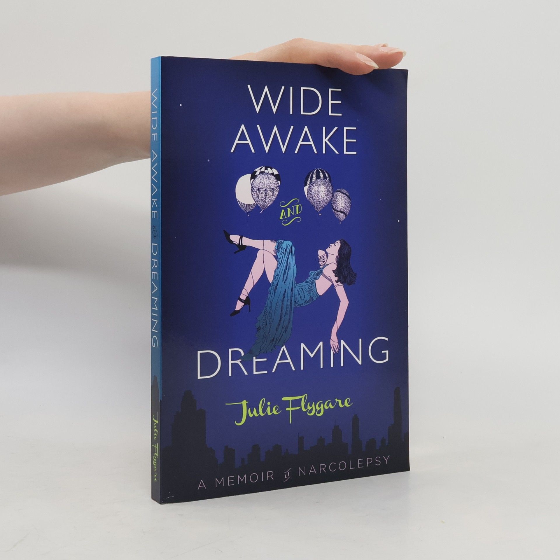 Julie Flygare Wide Awake and Dreaming