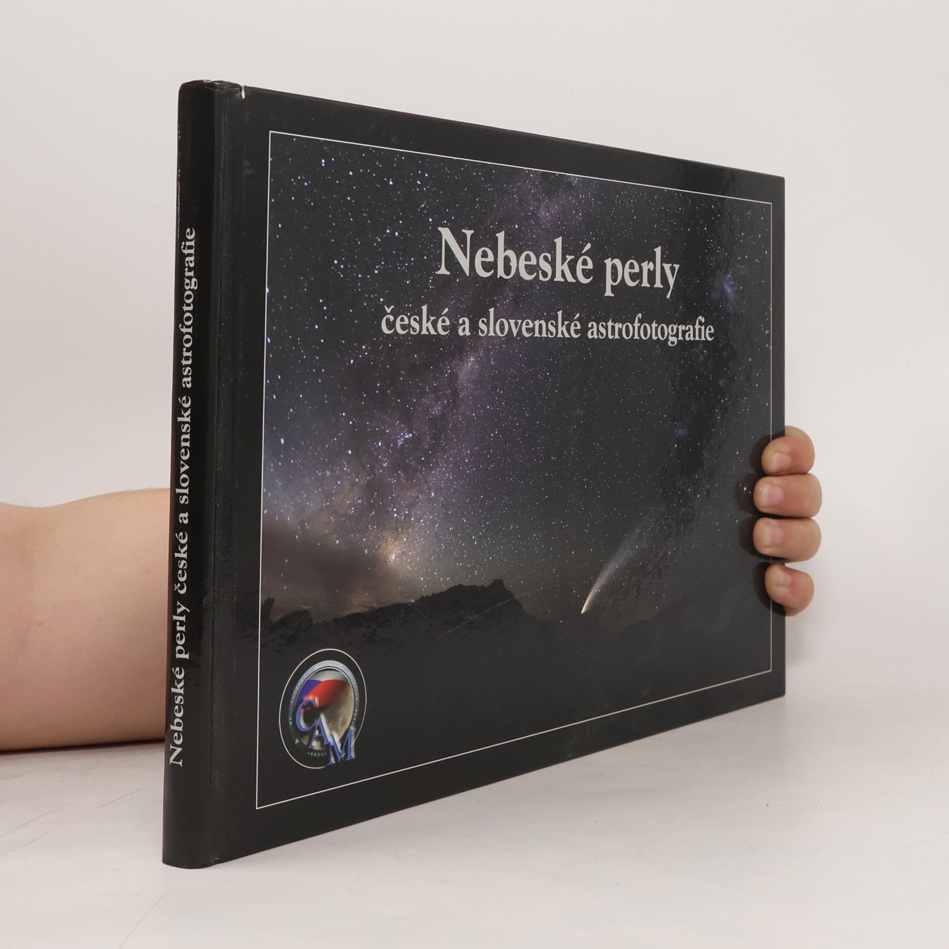Kolektiv autorů Nebeské perly - české a slovenské astrofotografie