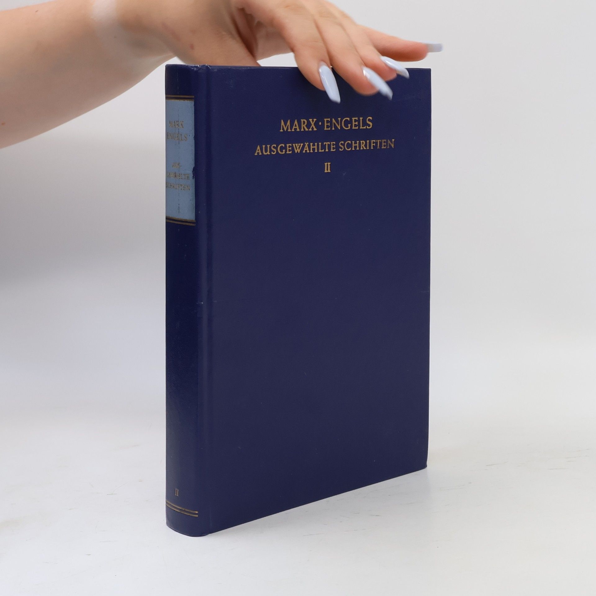 Karl Marx Ausgewählte schriften II
