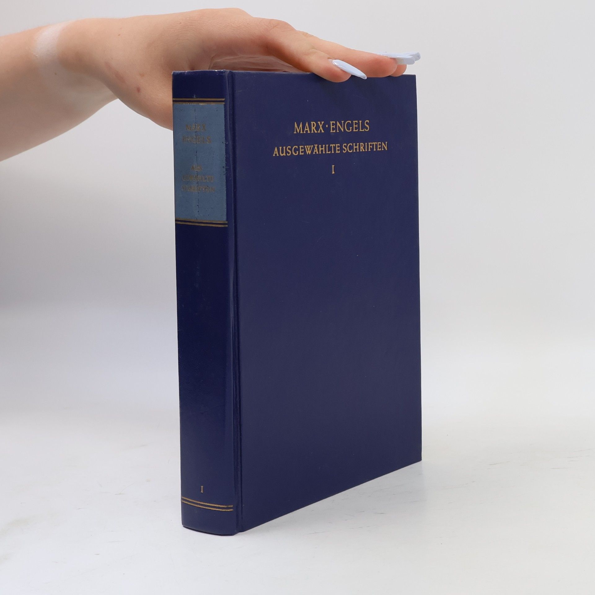 Karl Marx Ausgewählte Schriften I