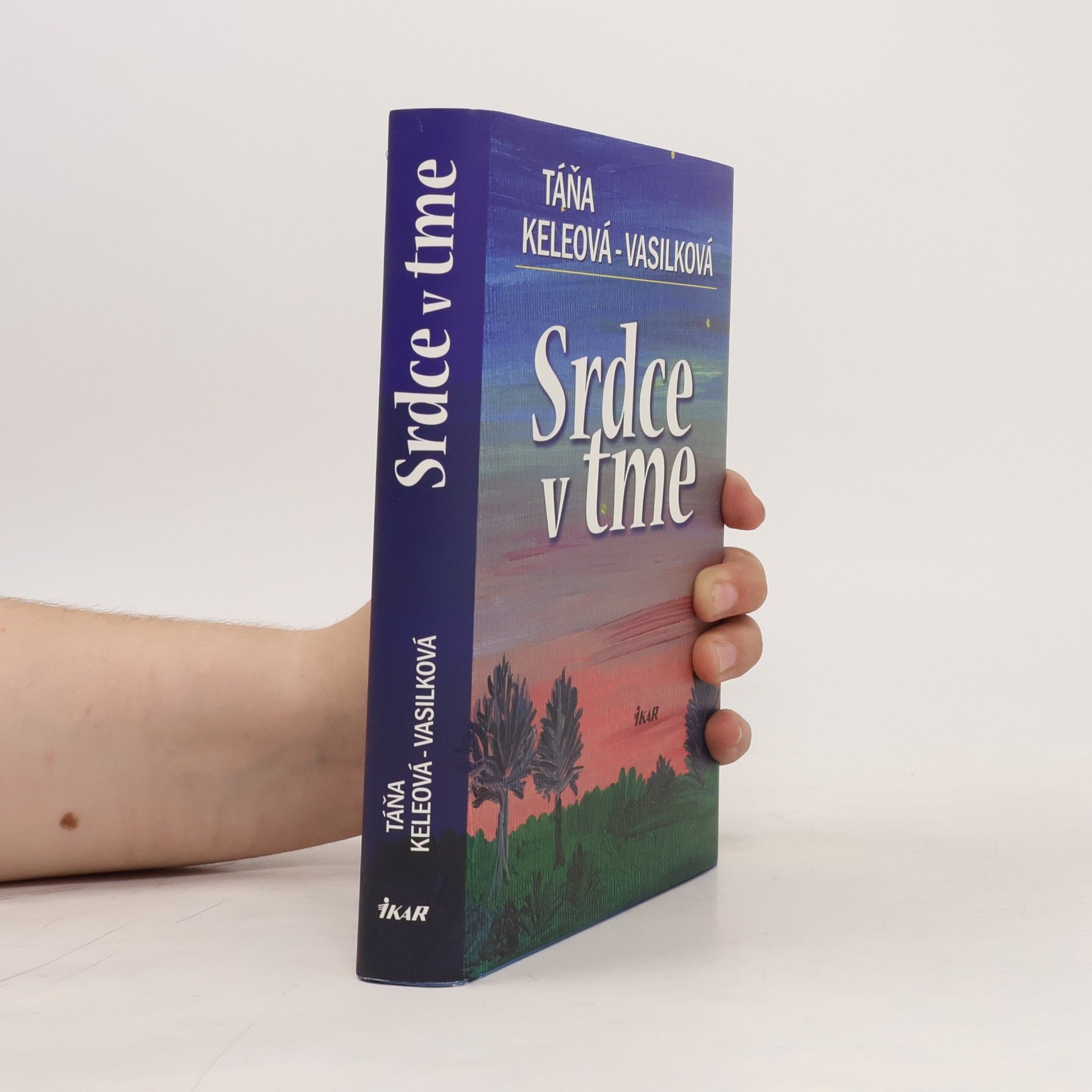 Táňa Keleová-Vasilková Srdce v tme