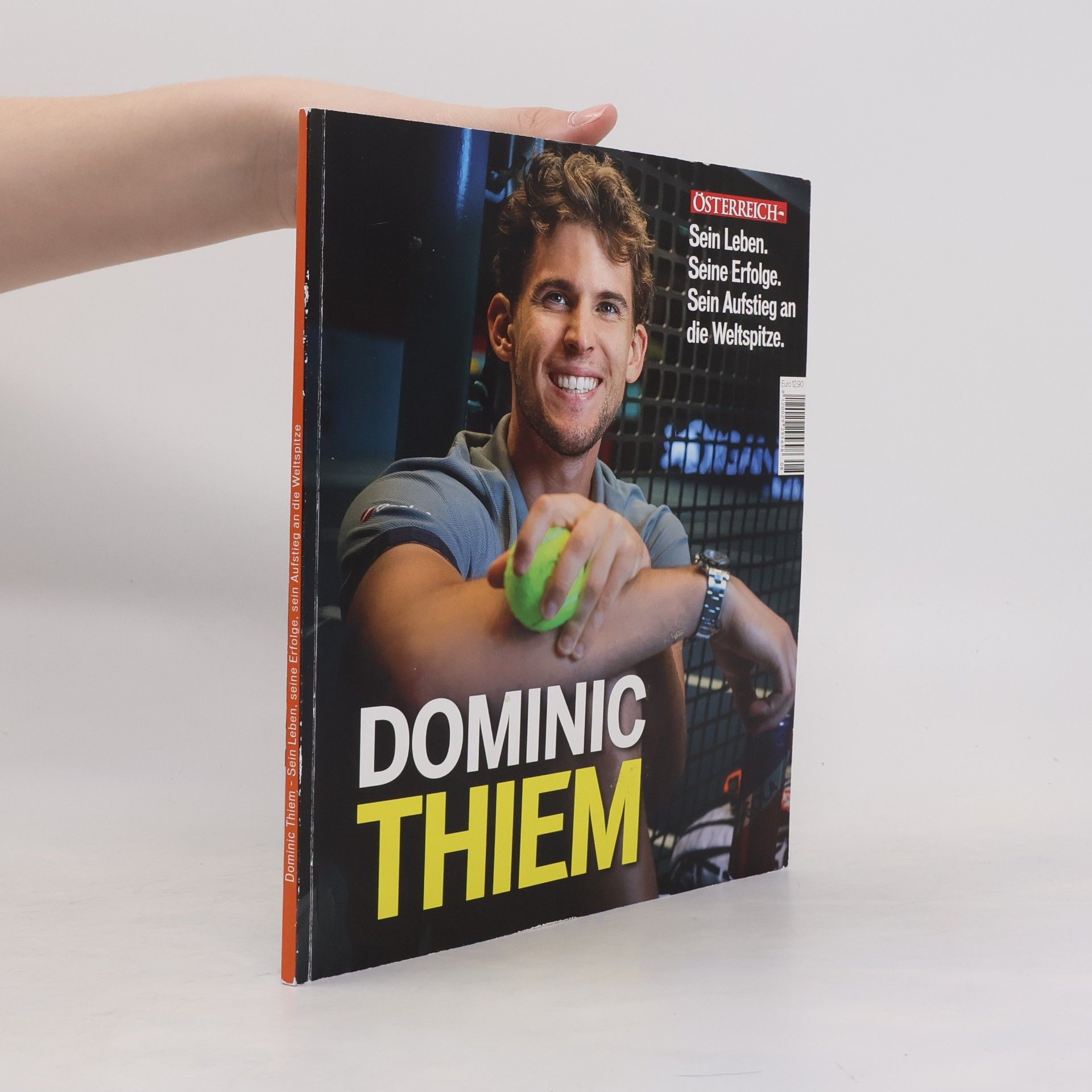 Autorenkollektiv Dominic Thiem. Sein Leben. Seine Erfolge. Sein Aufstieg an die Weltspitze