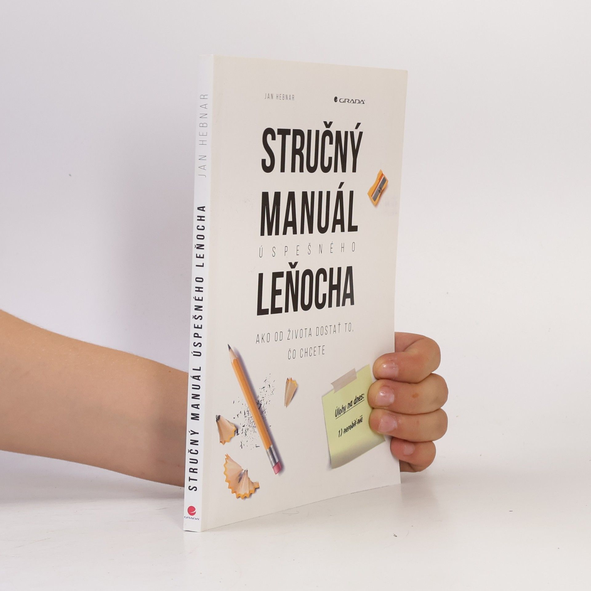 Jan Hebnar Stručný manuál uspešného leňocha