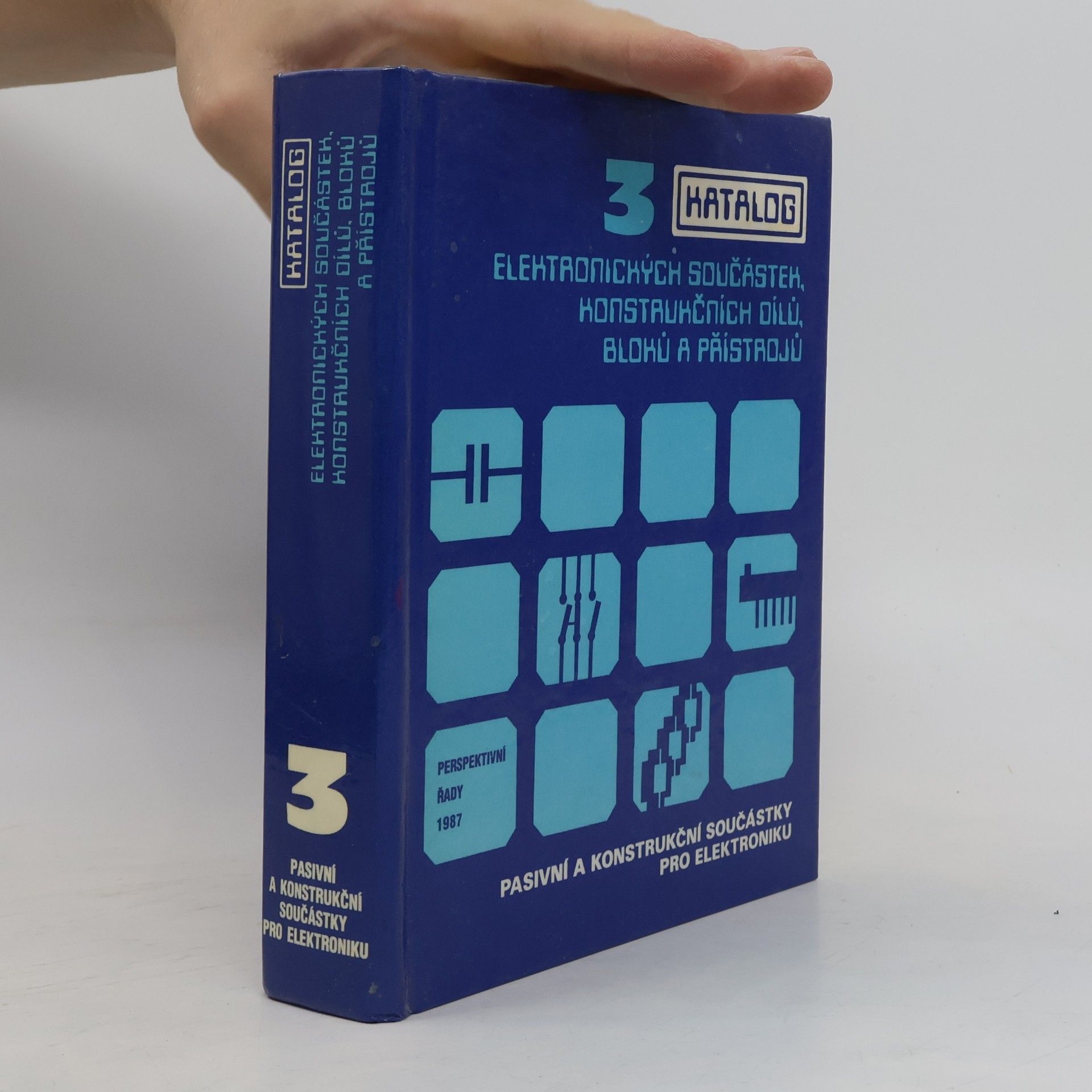 Katalog elektronických součástek, konstrukčních dílů, bloků a přístrojů. 3. díl