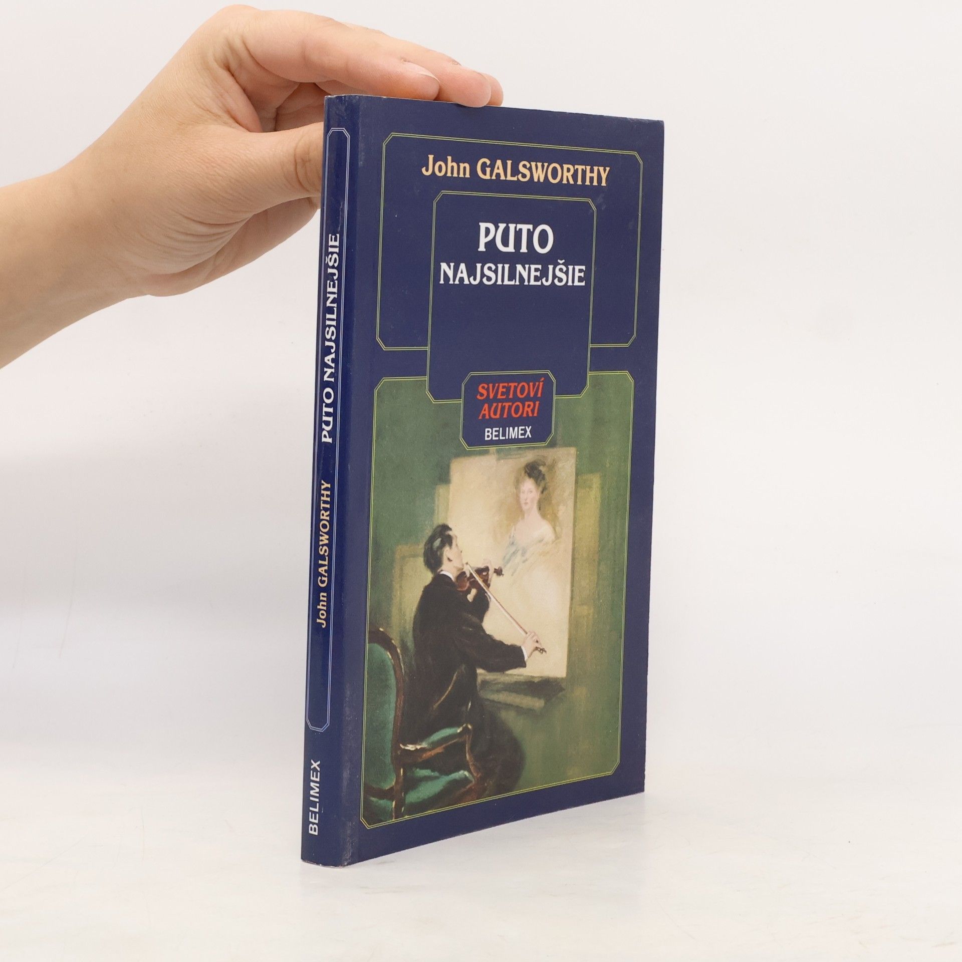 John Galsworthy Puto najsilnejšie