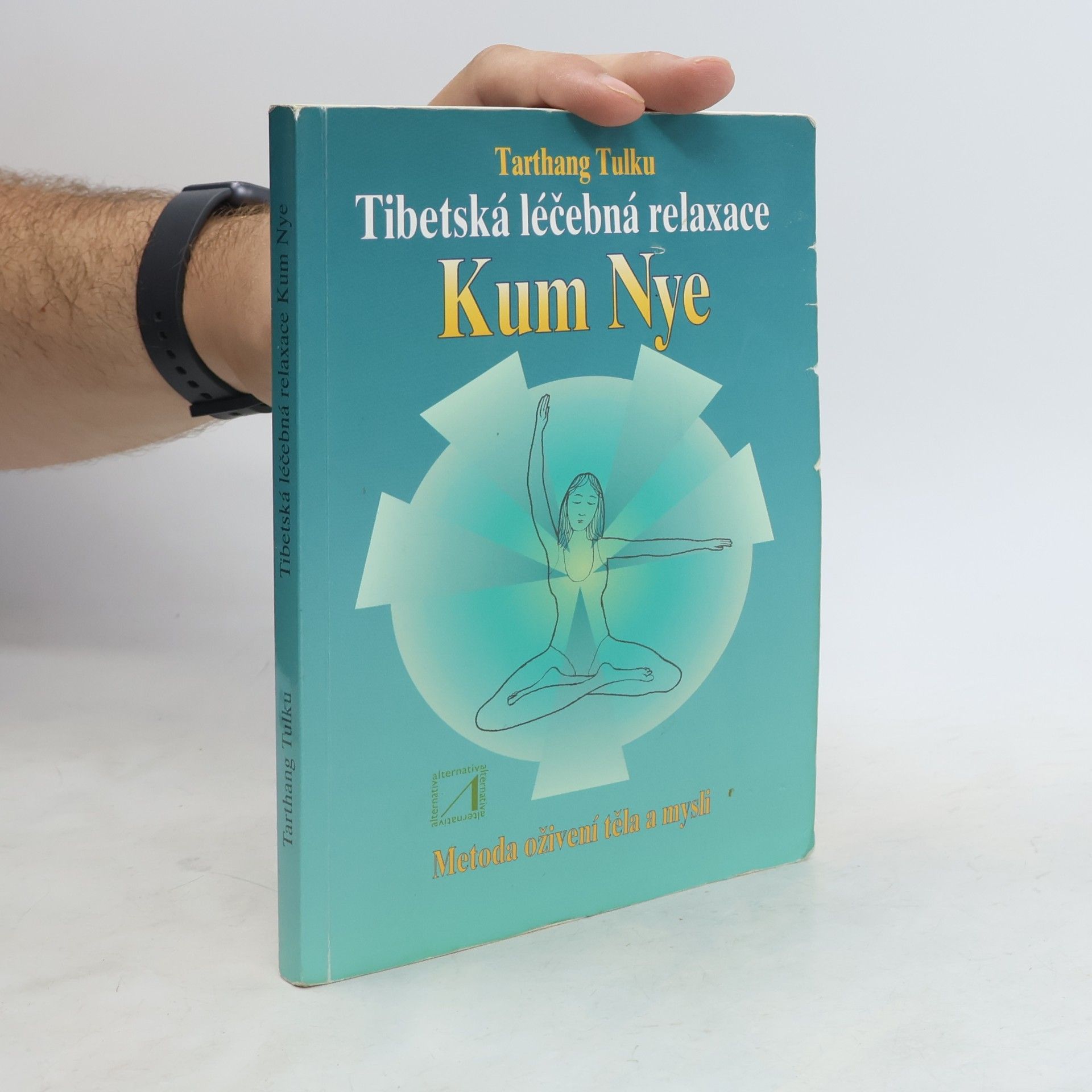 Tarthang Tulku Tibetská léčebná relaxace Kum Nye