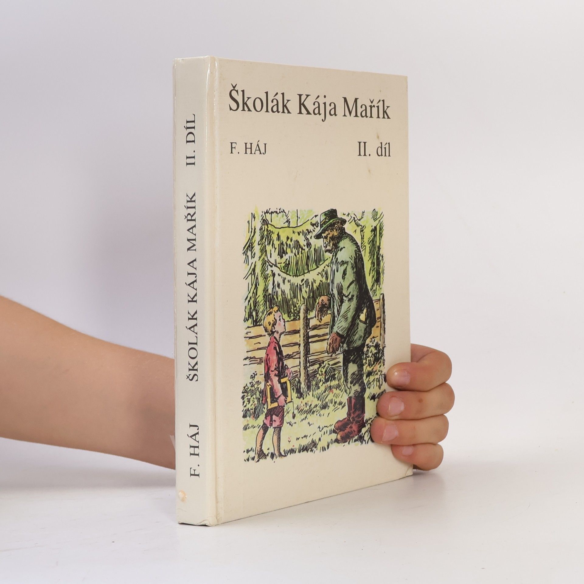 Felix Haj Školák Kája Mařík II.