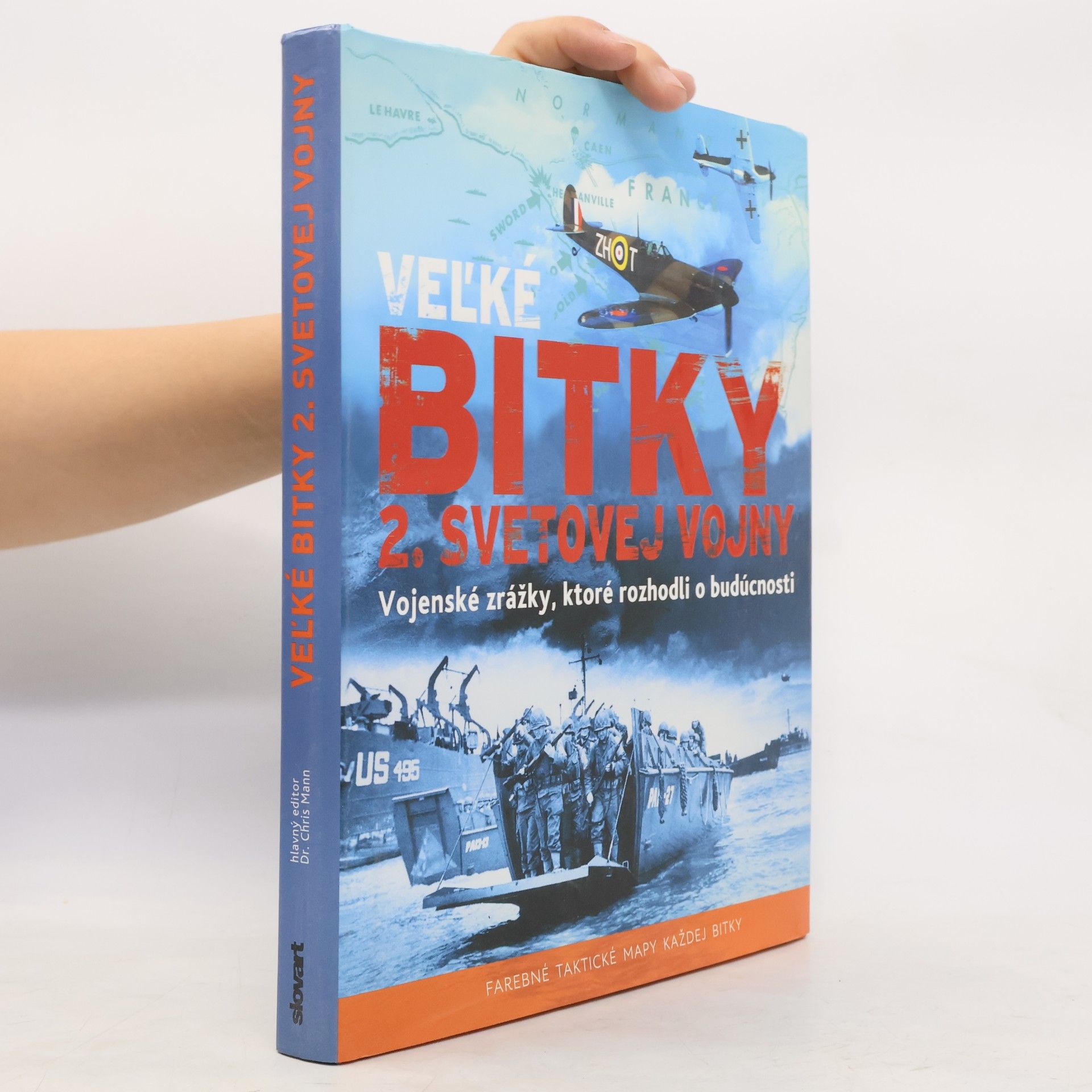 Chris Mann Veľké bitky 2. svetovej vojny