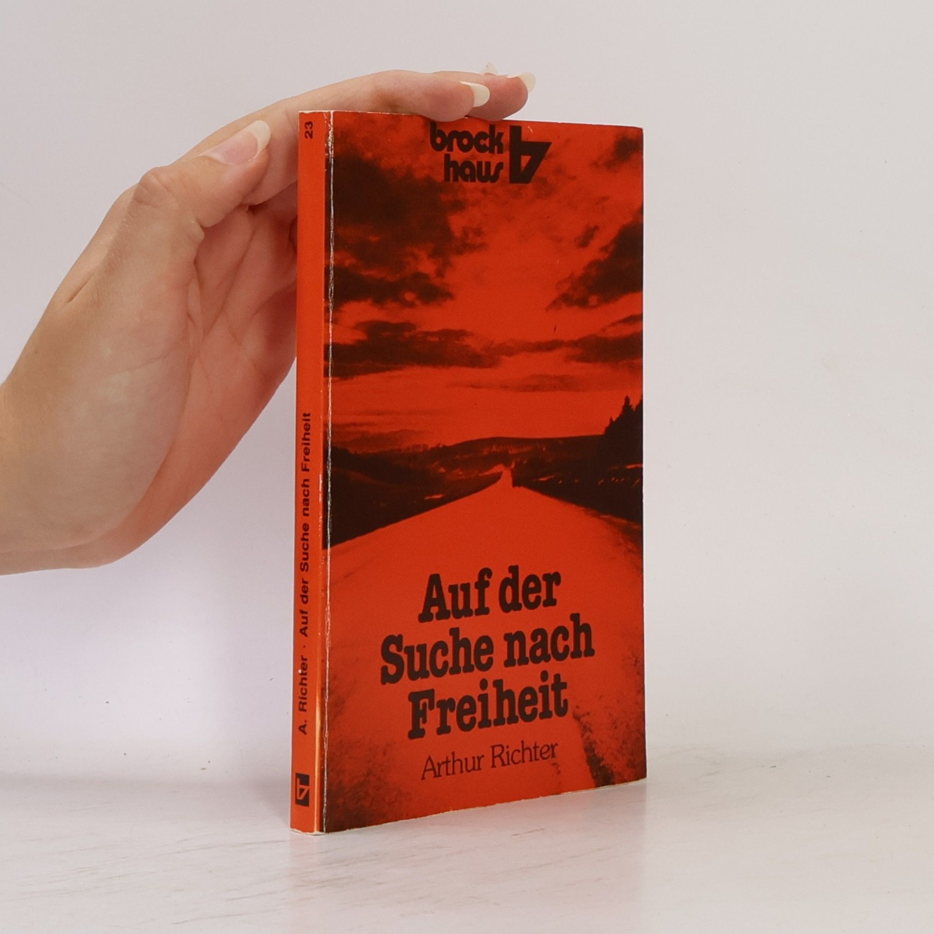 Arthur Richter Auf der Suche nach Freiheit