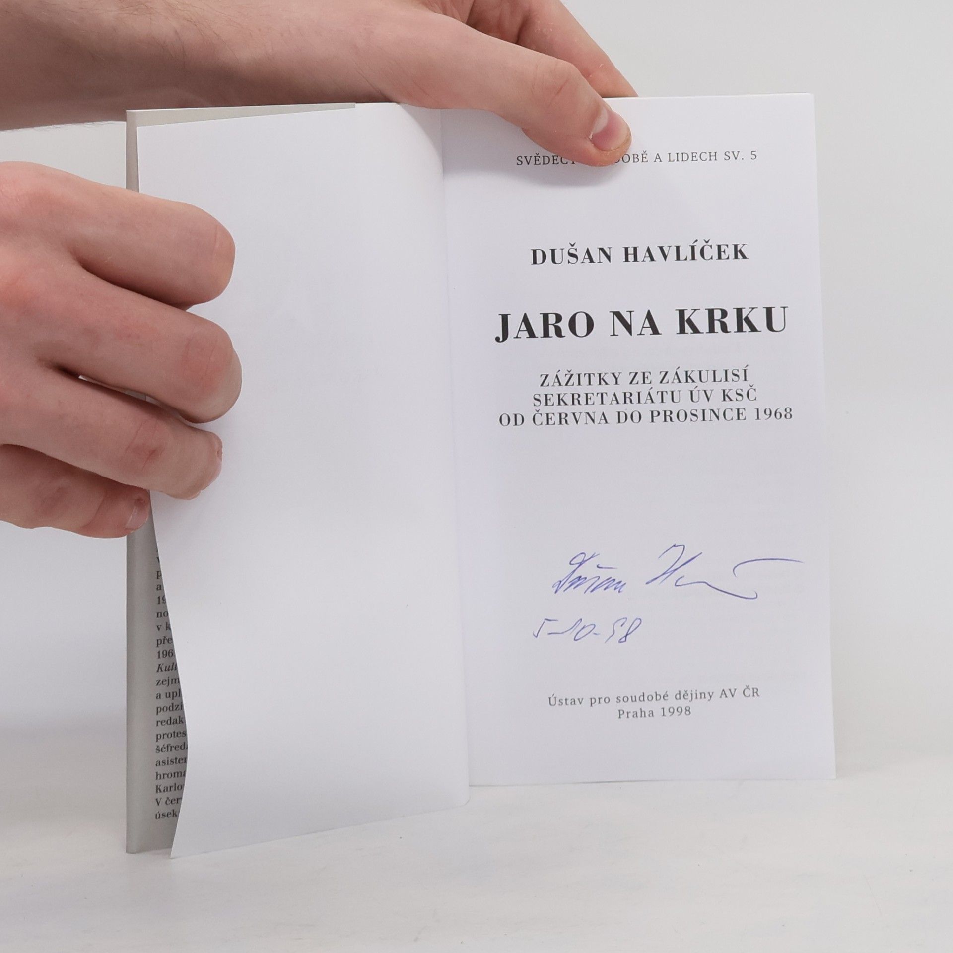 Dušan Havlíček Svědectví o době a lidech: Jaro na krku