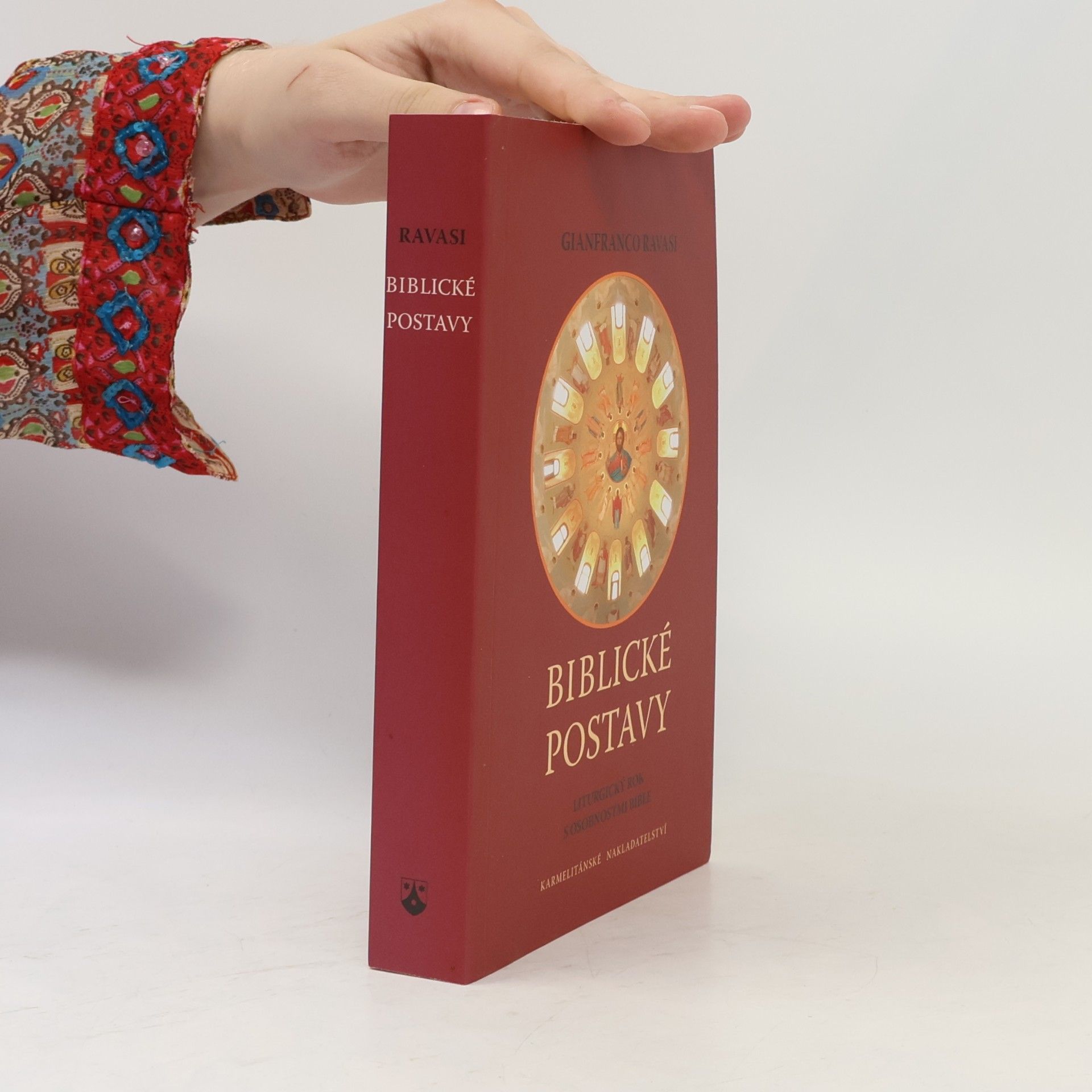 Gianfranco Ravasi Biblické postavy - Liturgický rok s osobnostmi Bible