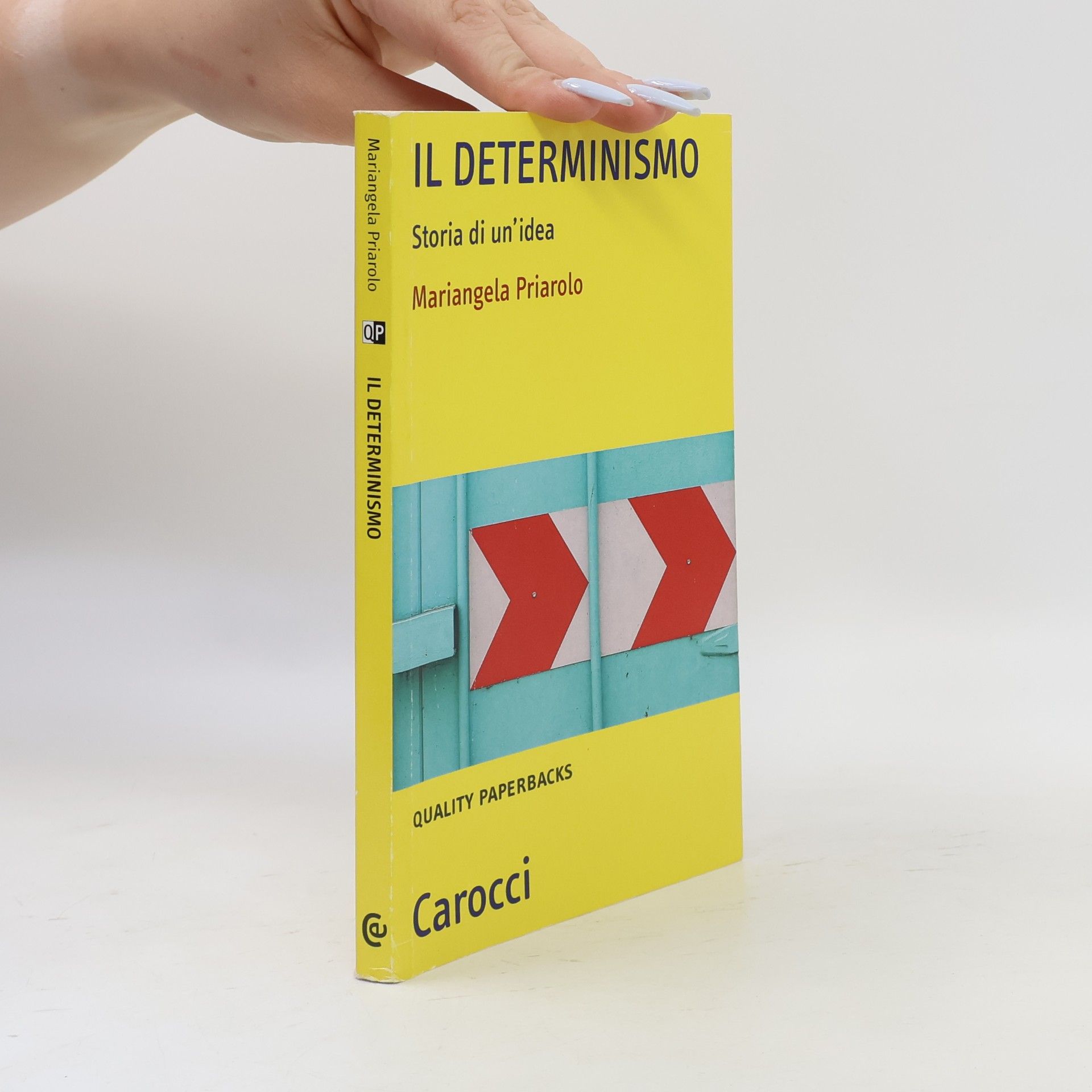 Quality Paperbacks: Il determinismo
