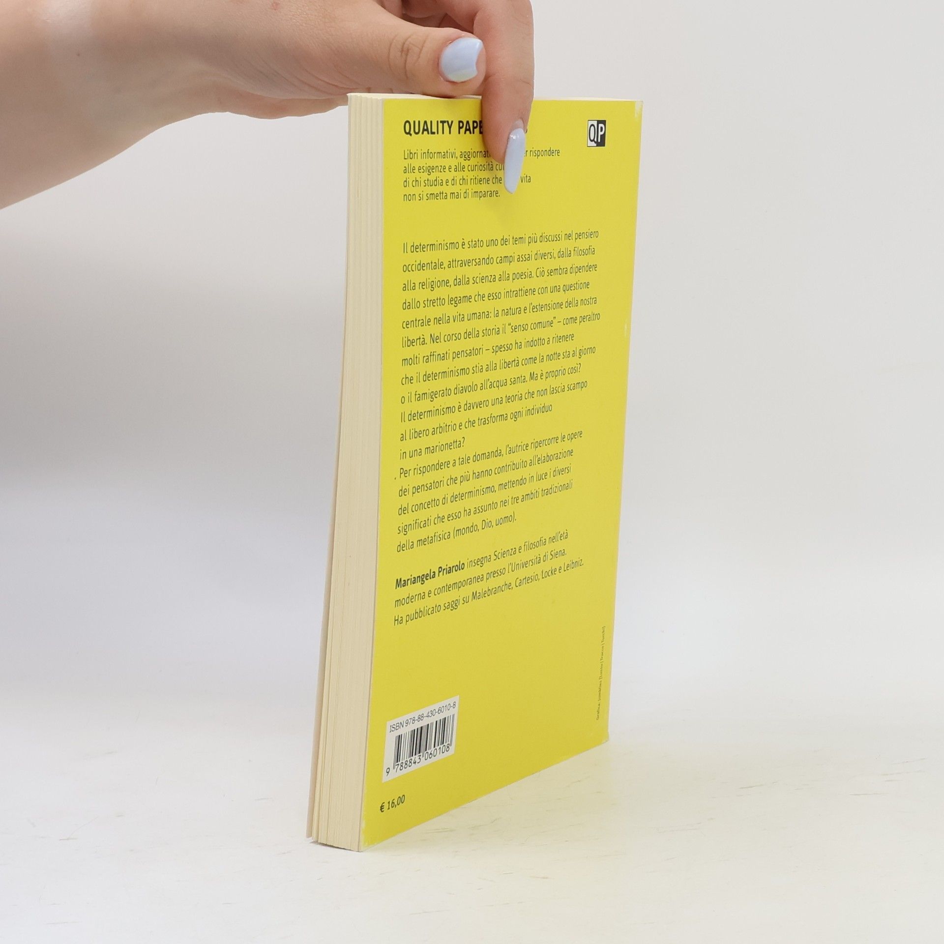 Mariangela Priarolo Quality Paperbacks: Il determinismo