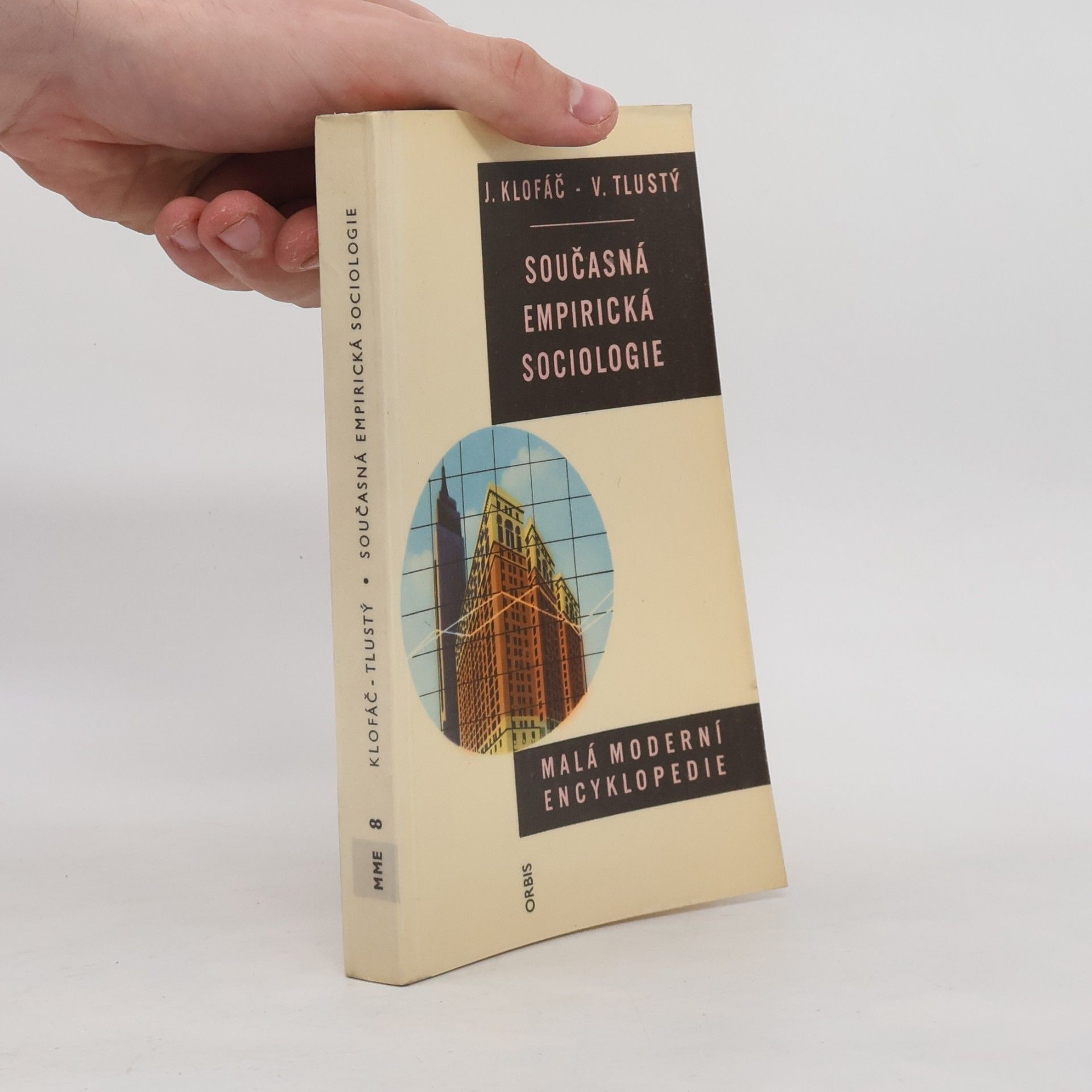 Jaroslav Klofáč Současná empirická sociologie
