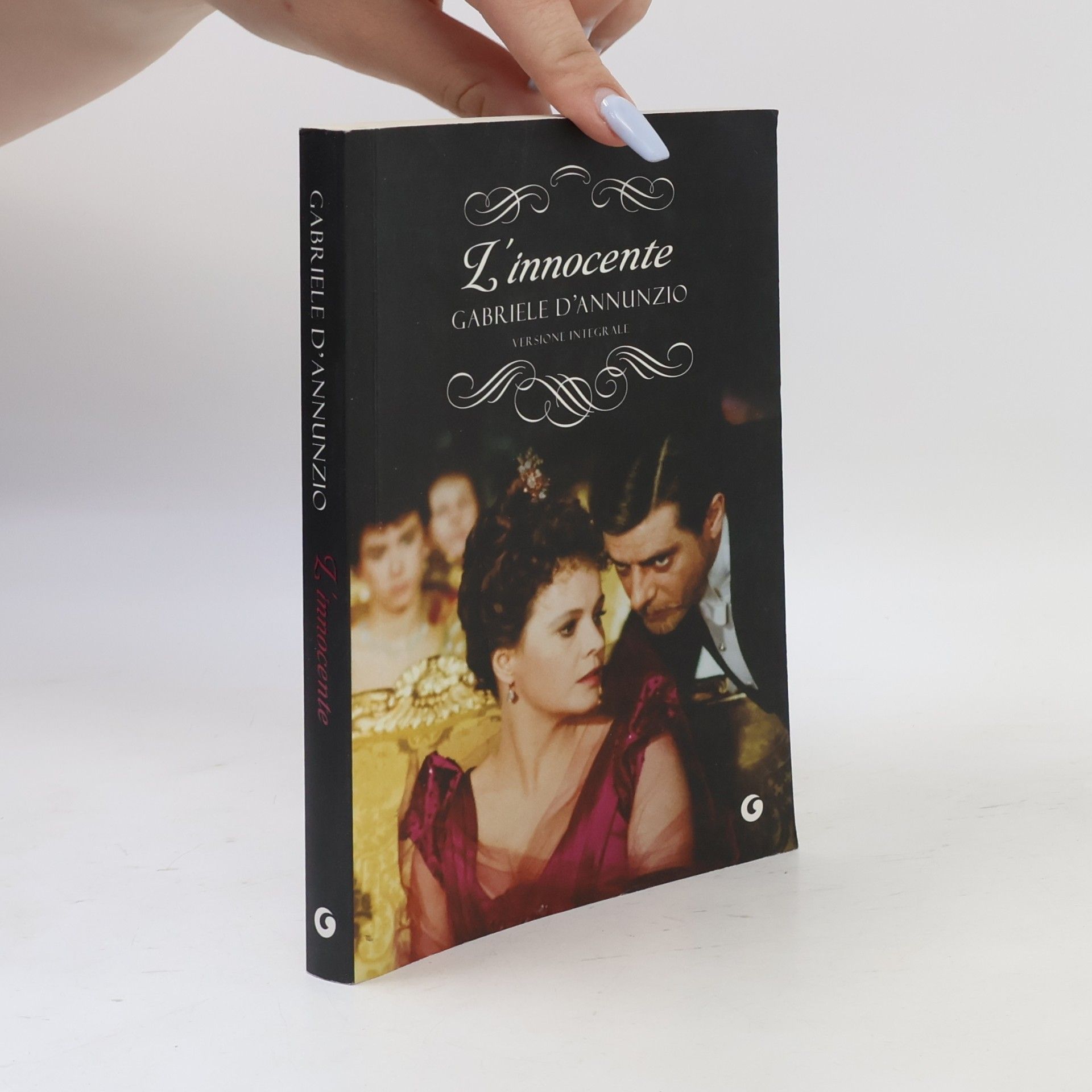 Gabriele D´Annunzio Y Classici: L'innocente: Versione integrale