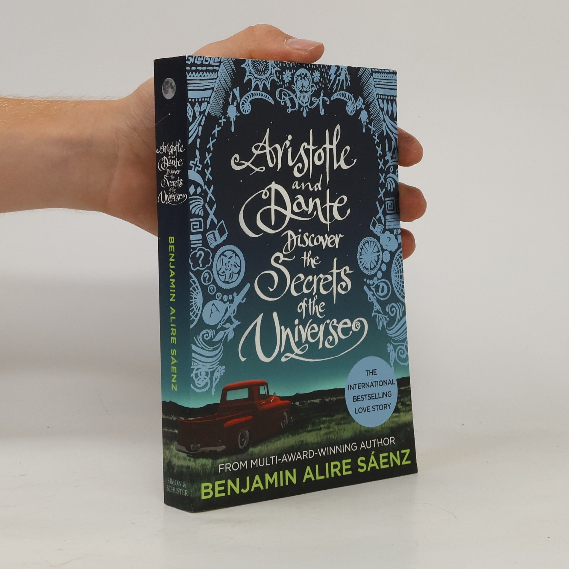 Benjamin Alíre Sáenz Aristotle and Dante discover the secrets of the universe