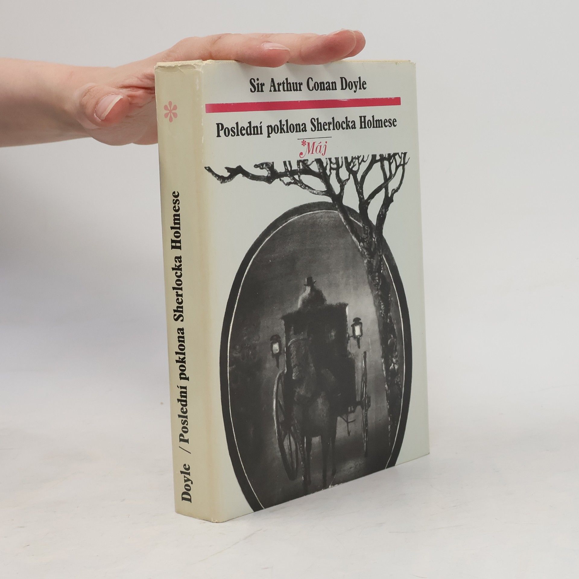 Arthur Conan Doyle Poslední poklona Sherlocka Holmese
