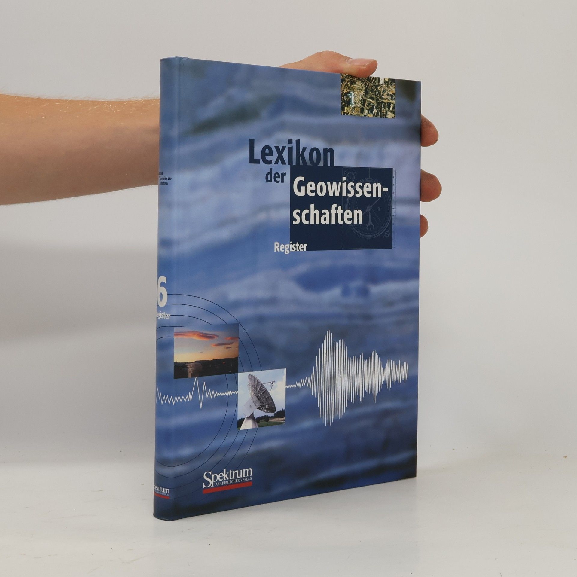 Autorenkollektiv Lexikon der Geowissenschaften 6