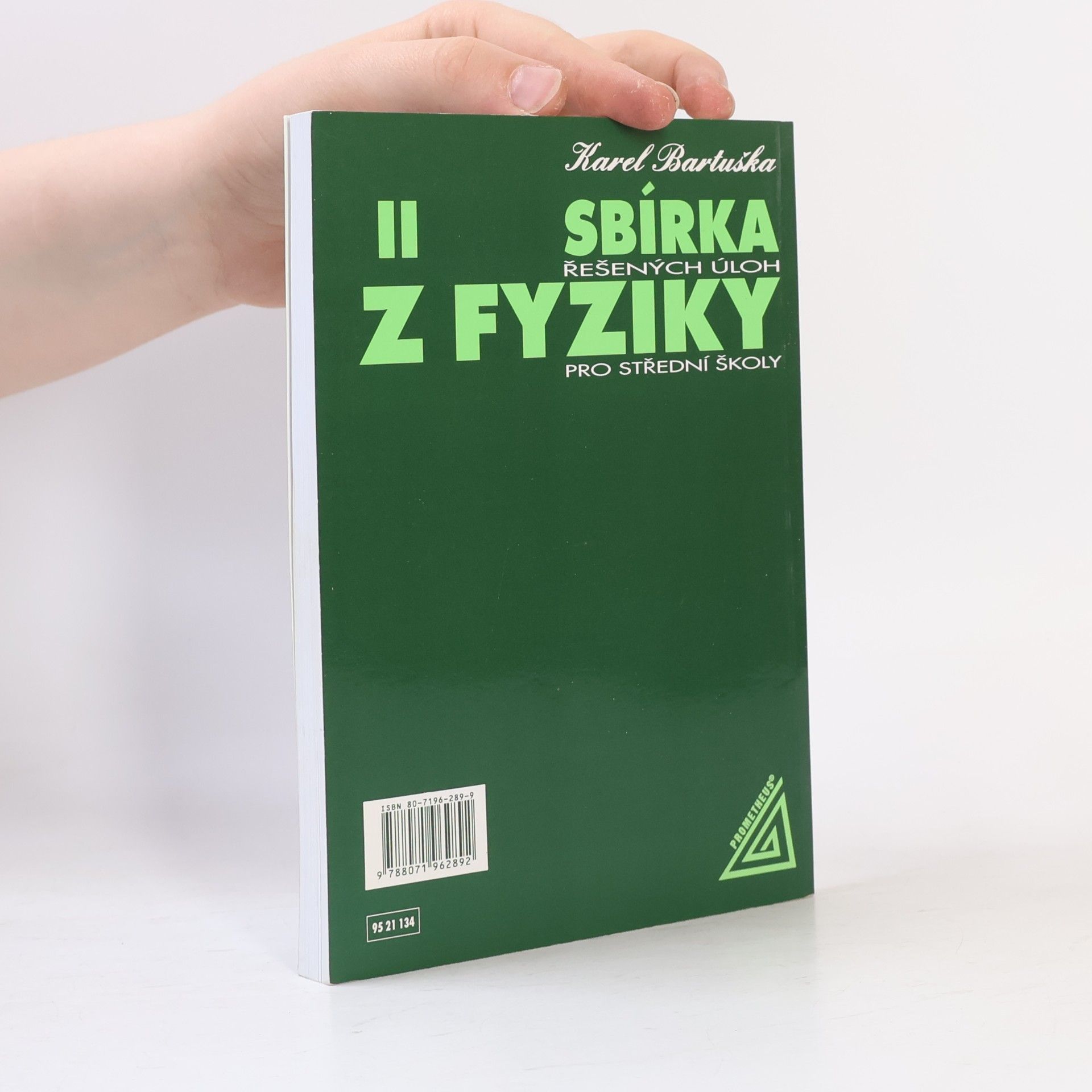 Karel Bartuška Sbírka řešených úloh z fyziky pro střední školy. II