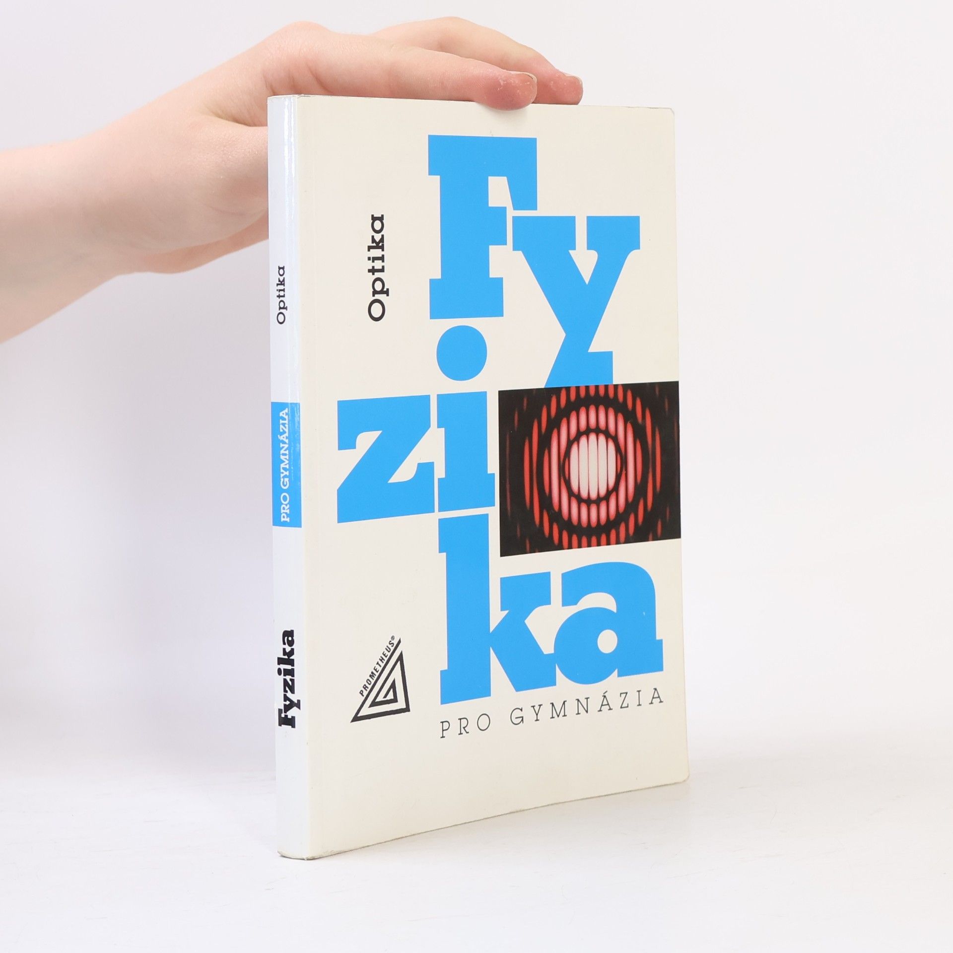 Oldřich Lepil Fyzika pro gymnázia. Optika