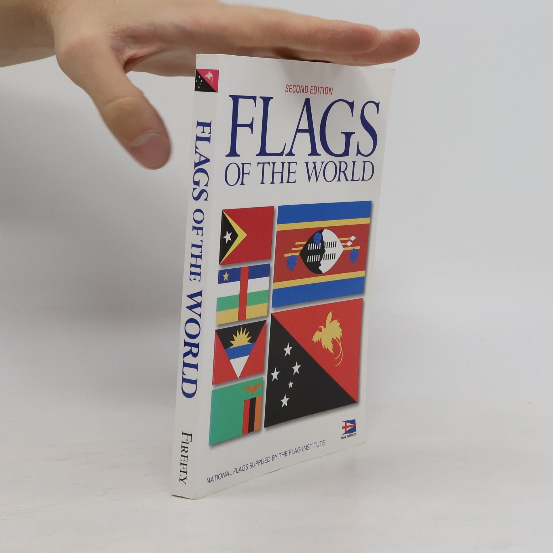 Flag Institute Flags of the World - Second Edition
