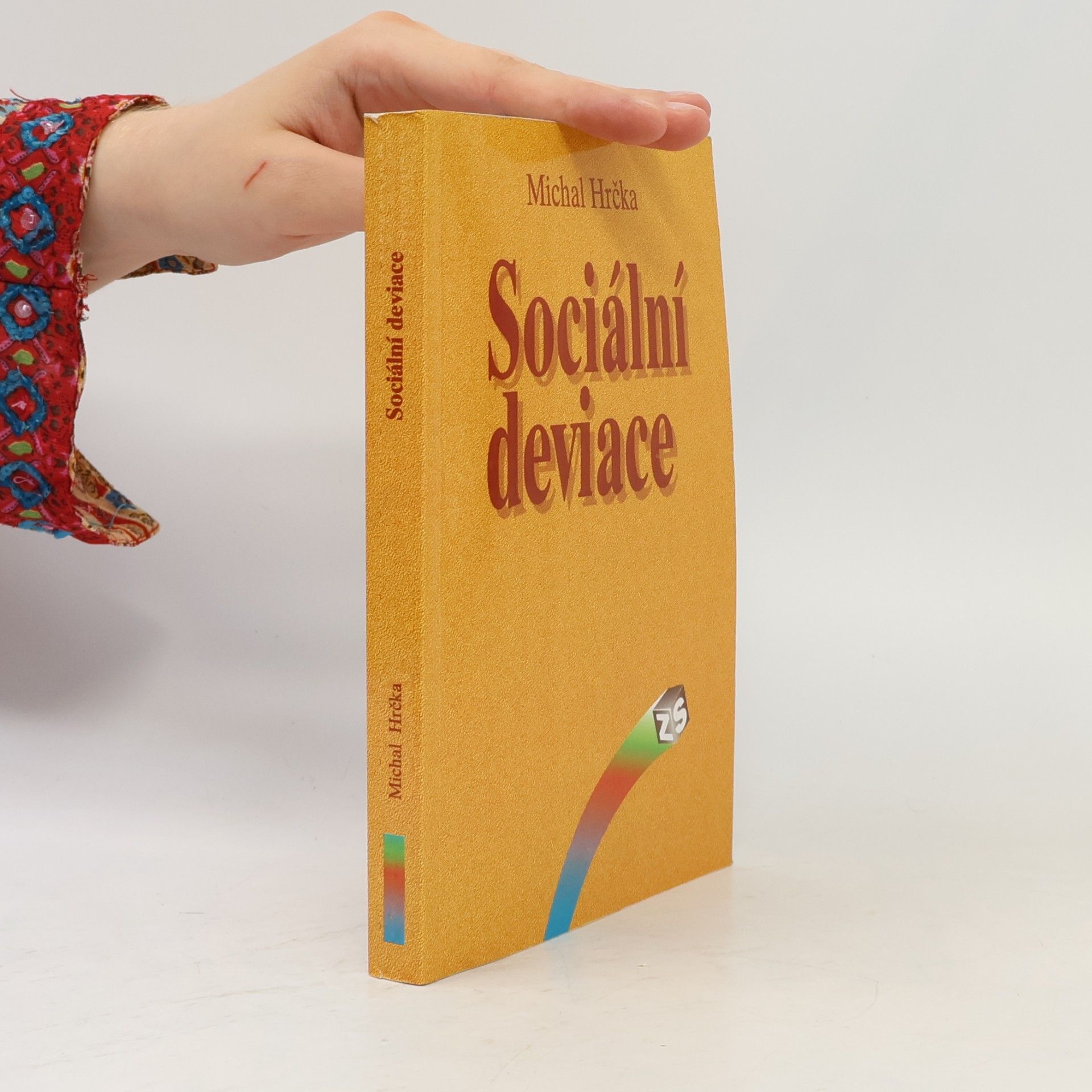 Michal Hrčka Sociální deviace